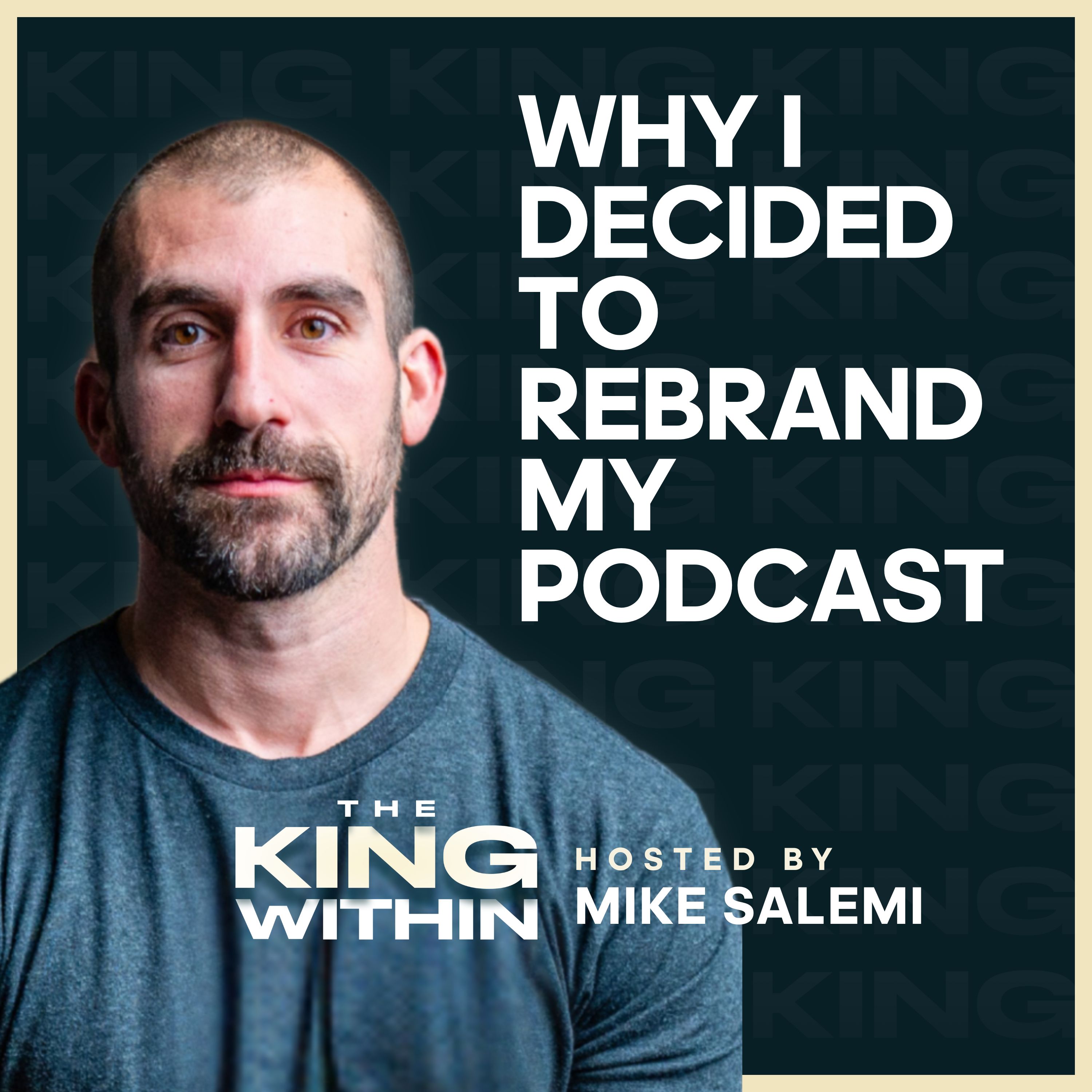 139: Why I Decided to Rebrand the Podcast and What That Means for Men