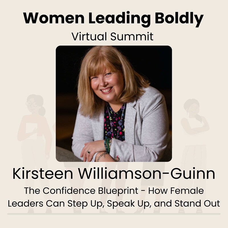 Artwork for podcast Women Leading Boldly Virtual Summit