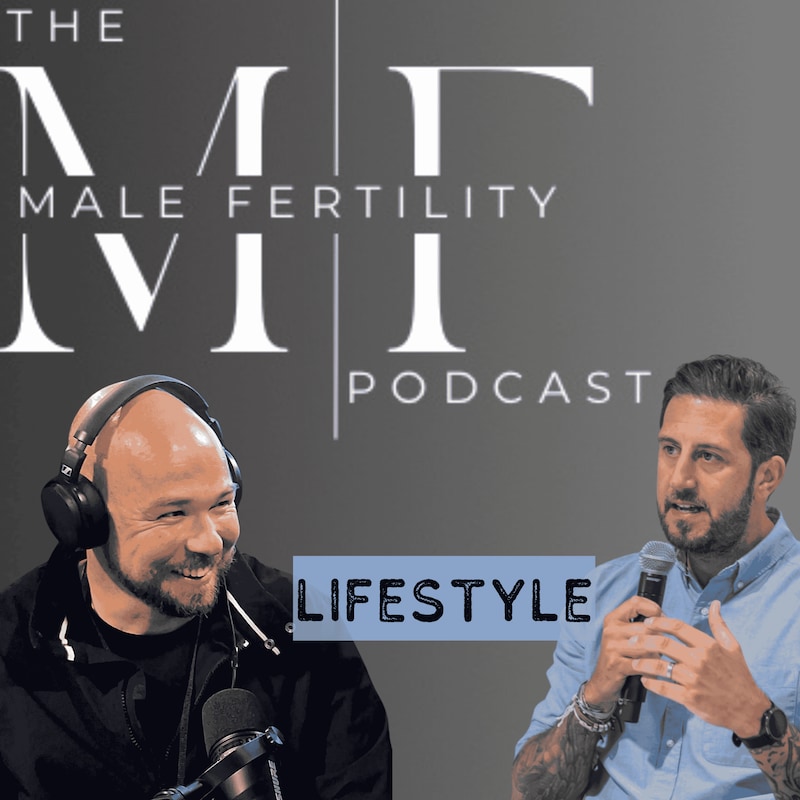 Artwork for podcast The Male Fertility Podcast