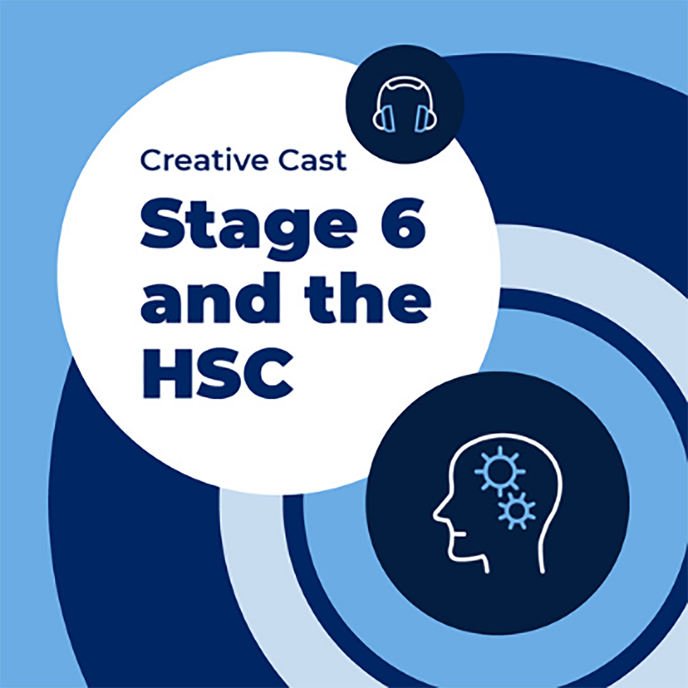 Stage 6 and the HSC - Major study appreciation episode artwork