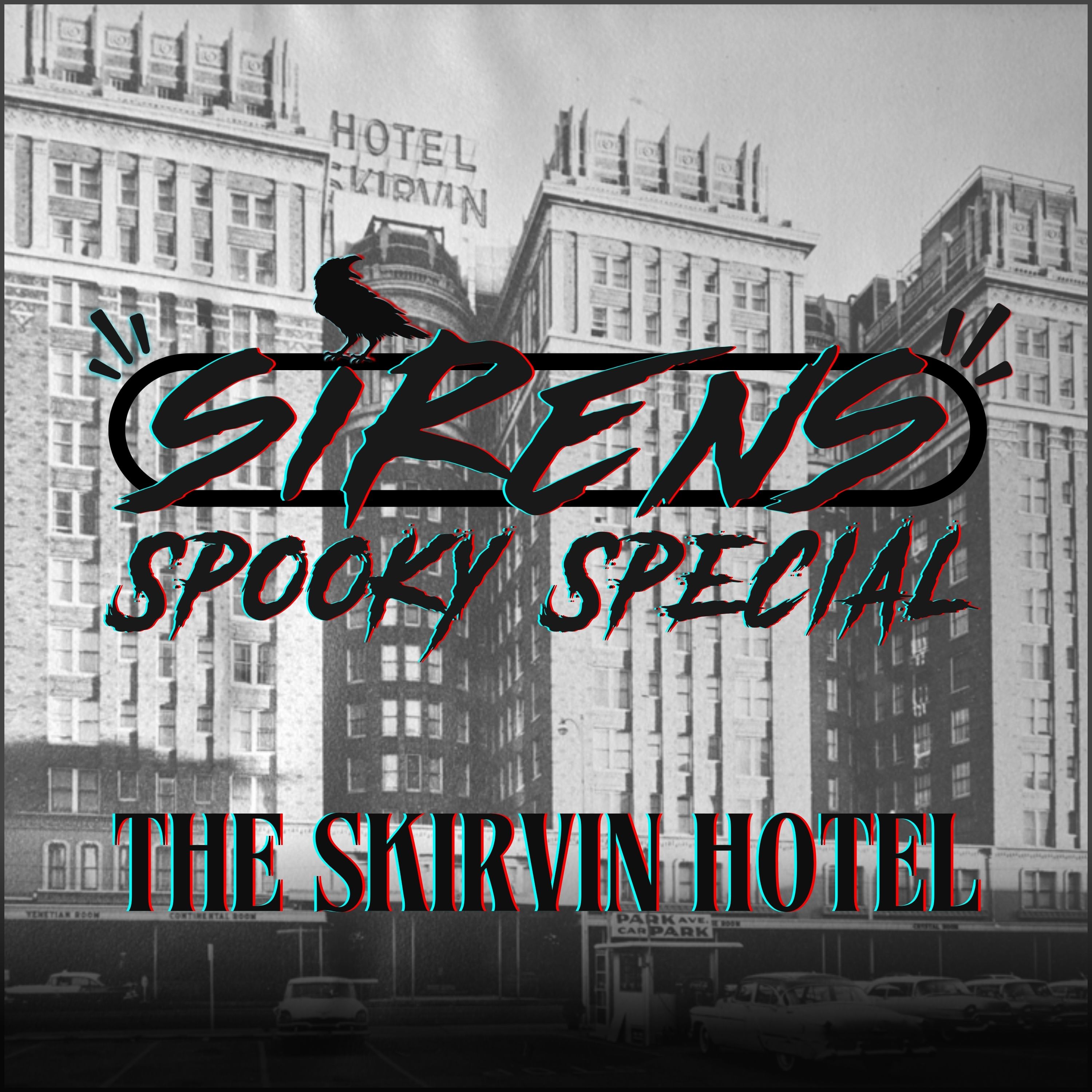 cover of episode Spooky Special | The Skirvin Hotel