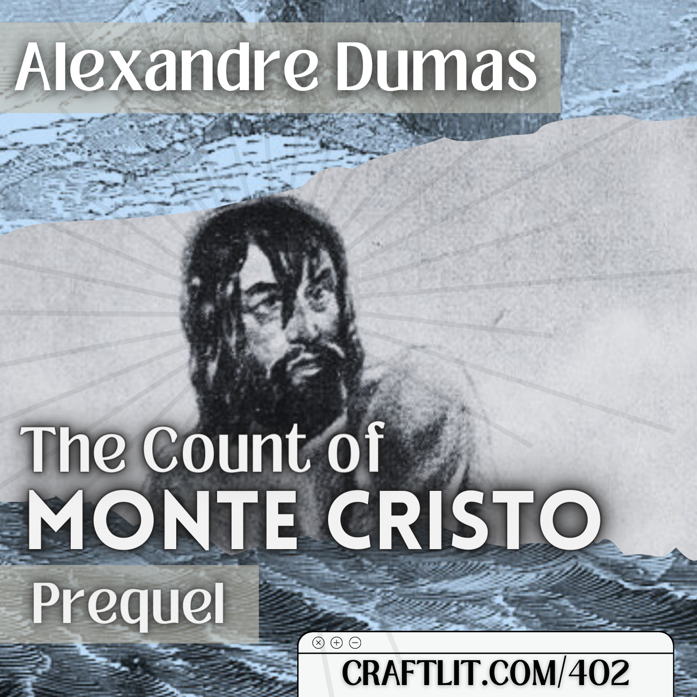 402: The Count of Monte Cristo (Dumas Prequel) episode artwork