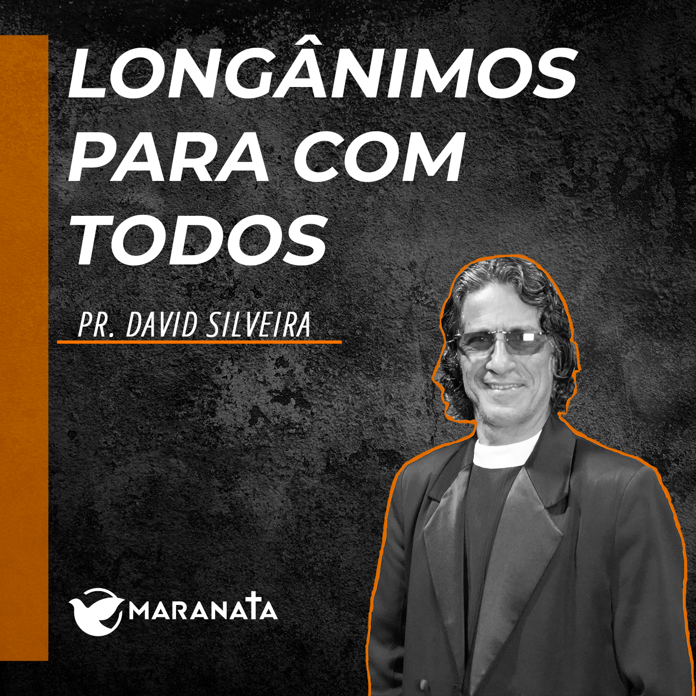 Longânimos para com todos - Pr. David Silveira