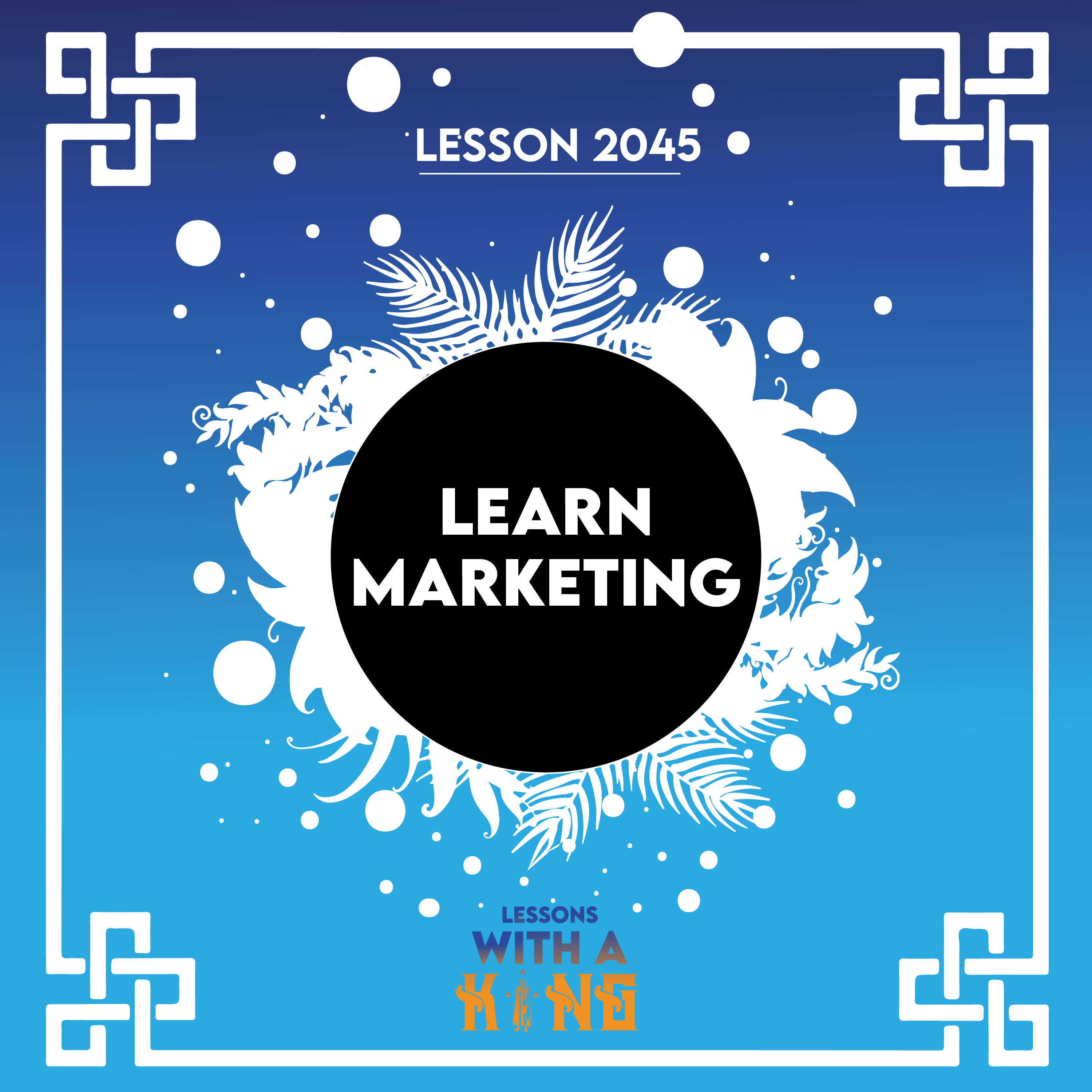 Lesson 2045: Learn Marketing episode artwork