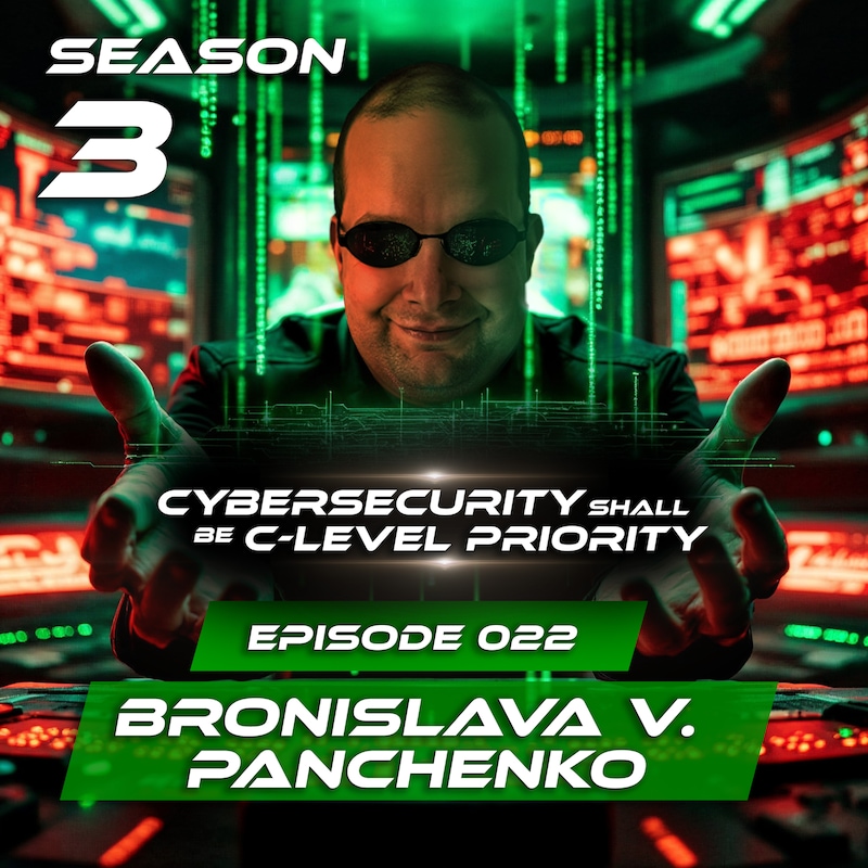 Artwork for podcast Cybersecurity shall be C-level priority