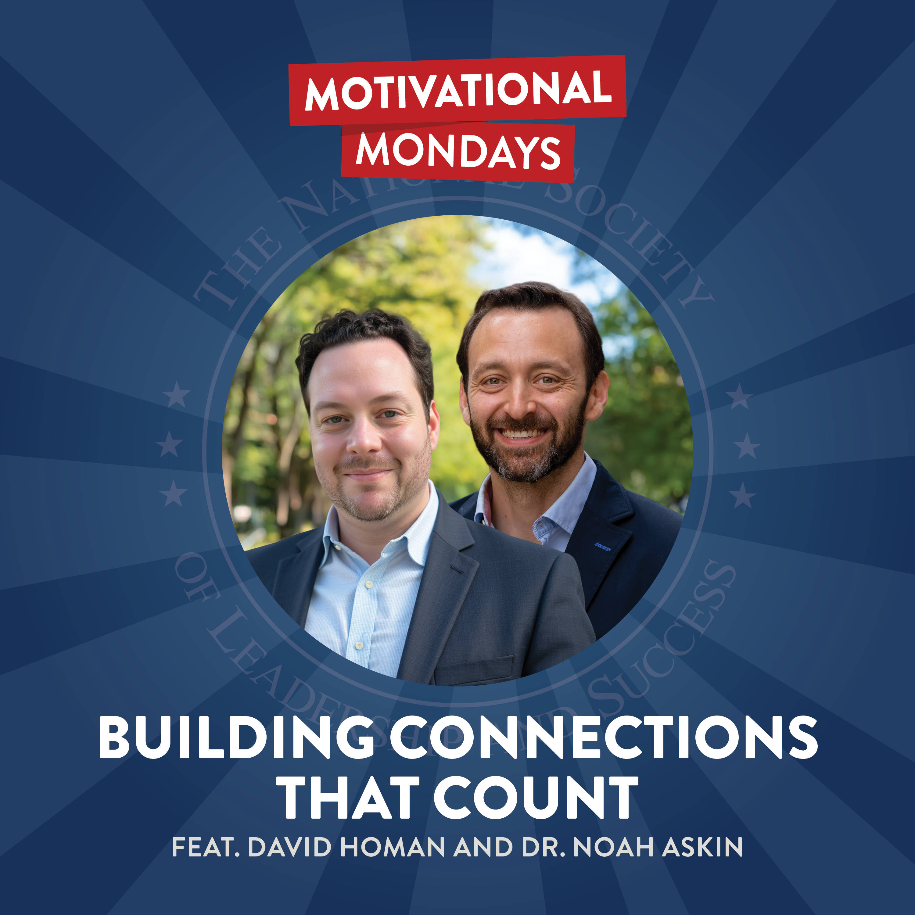 Motivational Mondays: Conversations with Leaders