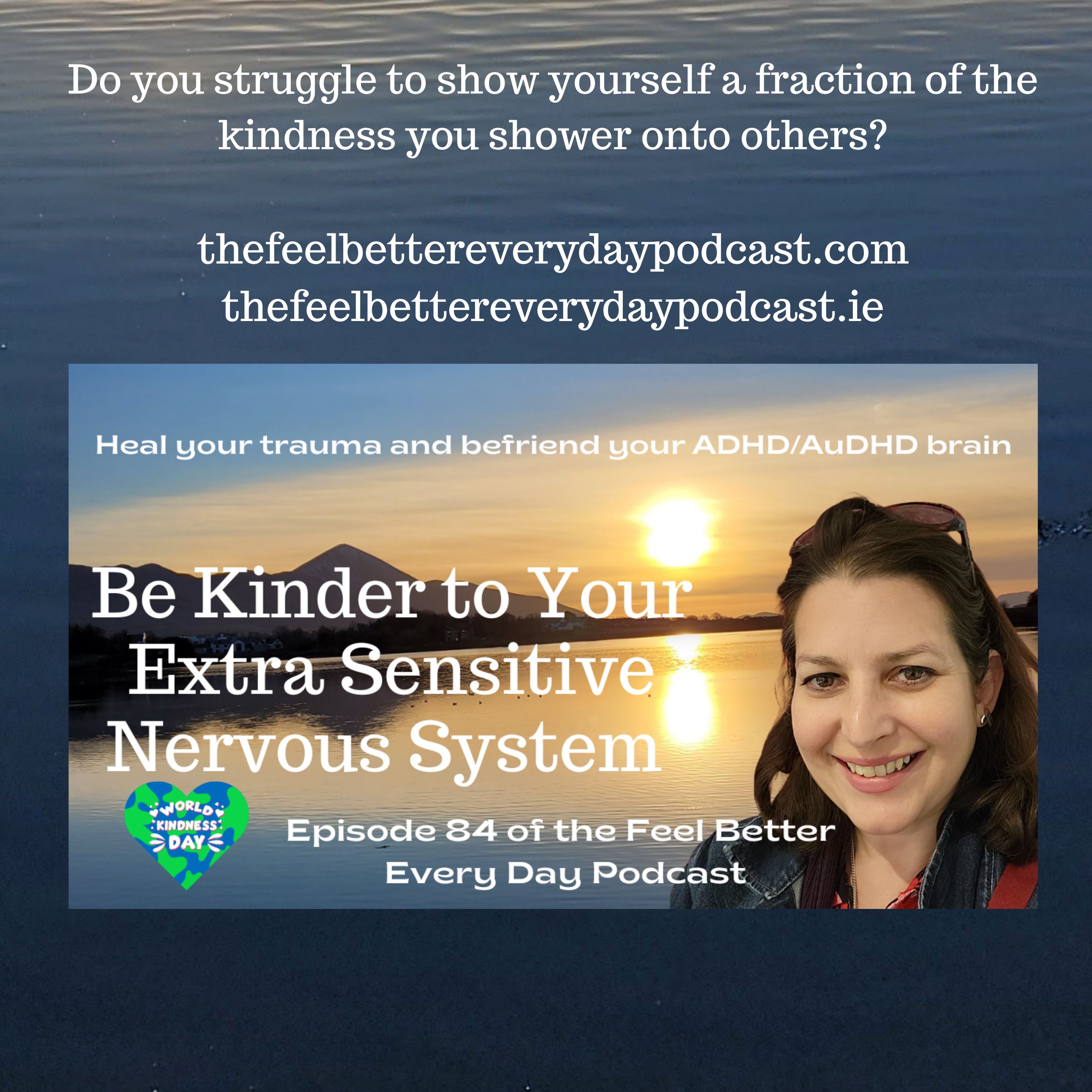 The Feel Better Every Day Podcast