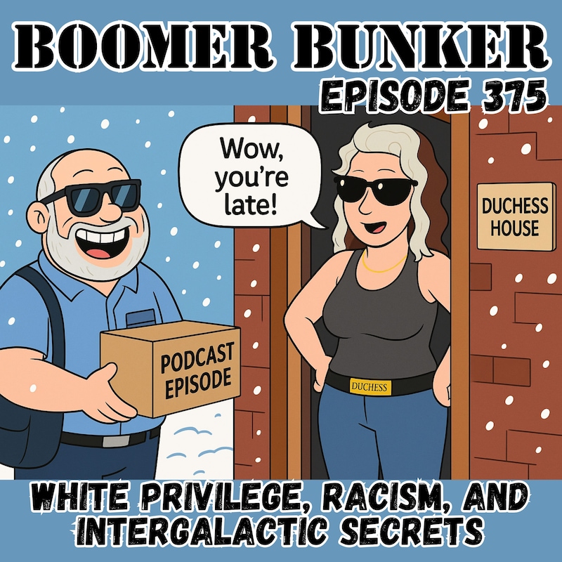 Artwork for podcast Boomer Bunker