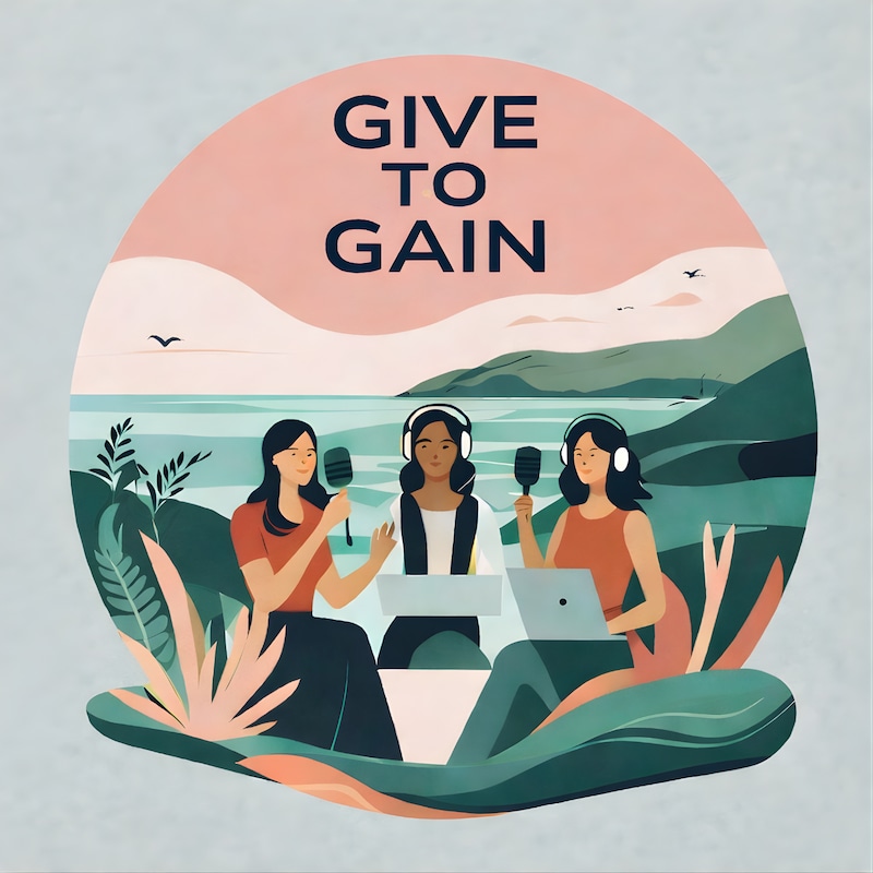 Artwork for podcast Give to Gain