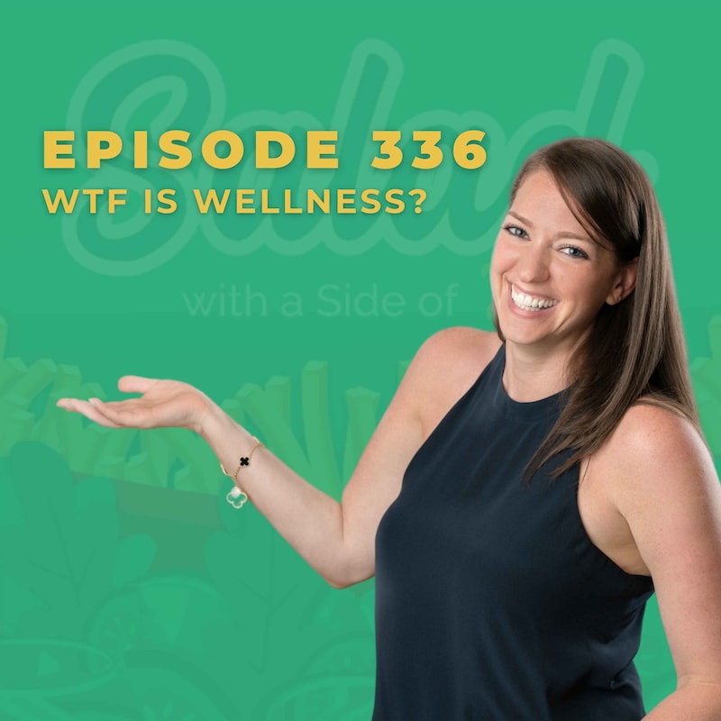 Artwork for podcast Salad With a Side of Fries  Nutrition, Wellness & Weight Loss