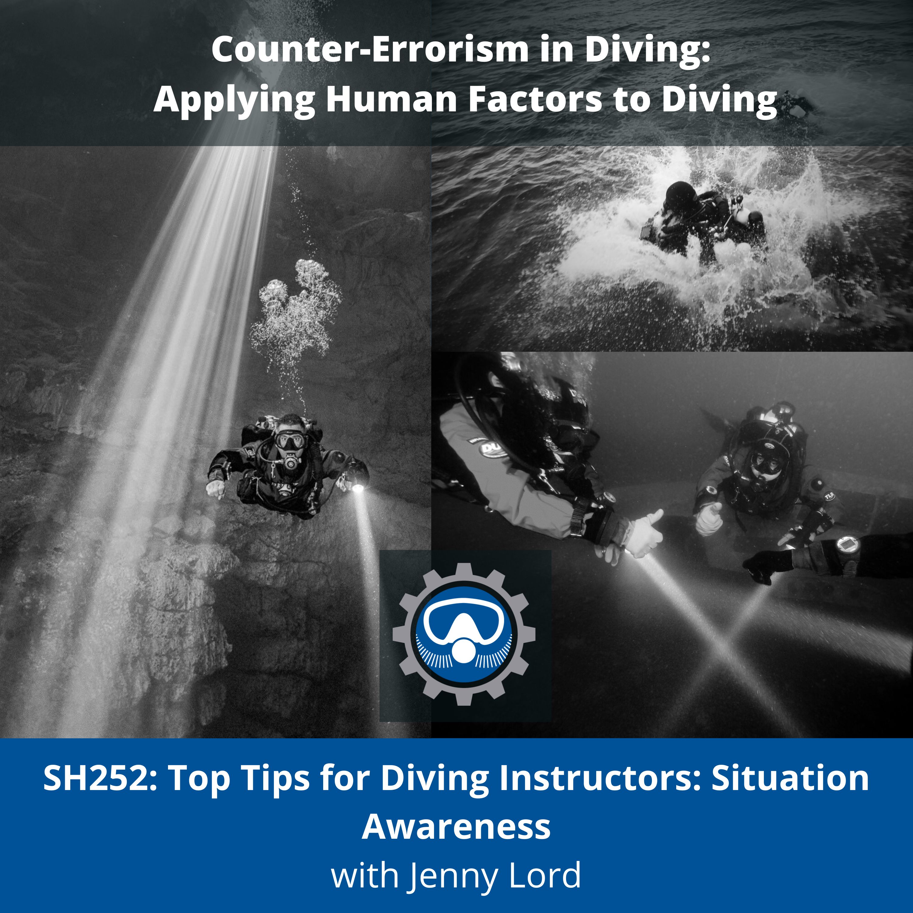 SH252: Top Tips for Diving Instructors: Situation Awareness