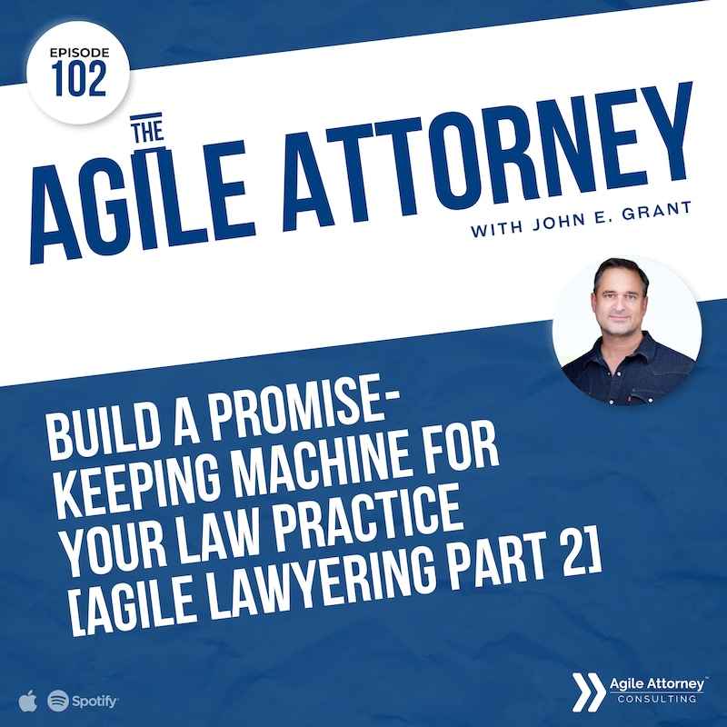 Artwork for podcast The Agile Attorney Podcast