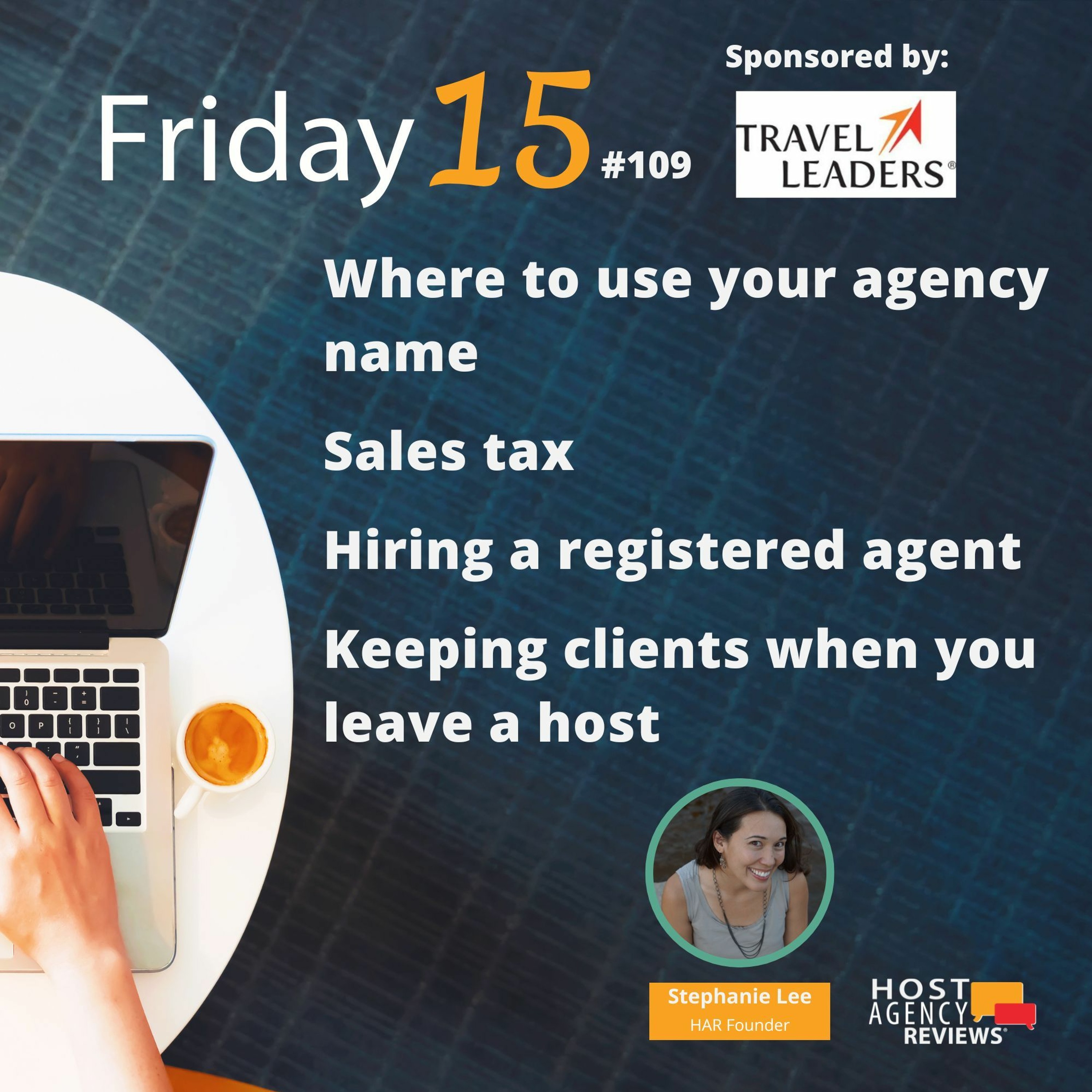 Using your agency name, sales tax, hiring a registered agent, leaving host and keeping clients
