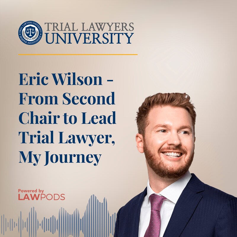 Artwork for podcast Trial Lawyers University