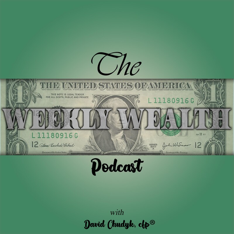 Artwork for podcast The Weekly Wealth Podcast