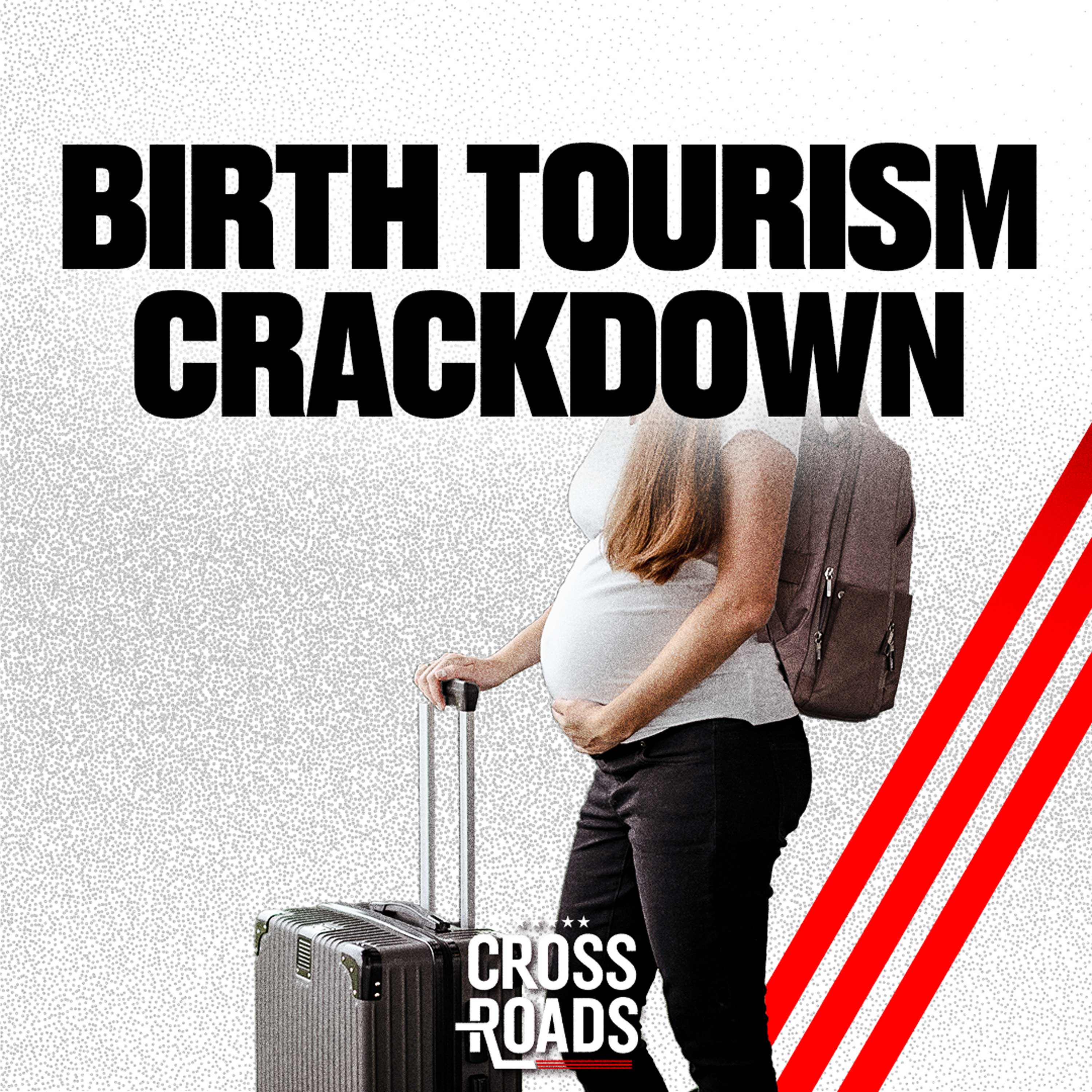 DOJ Launches Huge Campaign Against Birth Tourism