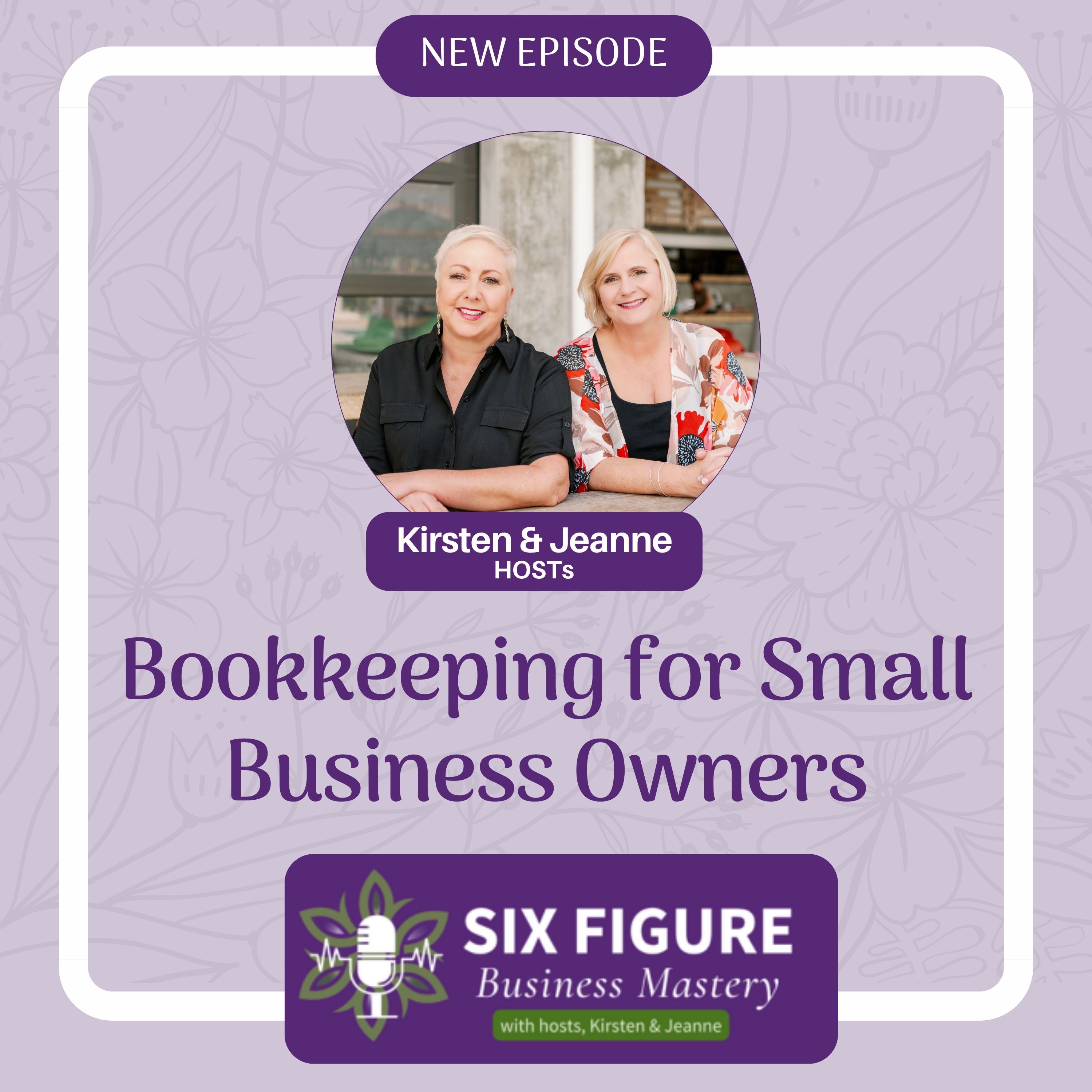 Bookkeeping for Small Business Owners: Master Your Finances and Avoid Costly Mistakes // Kirsten Graham