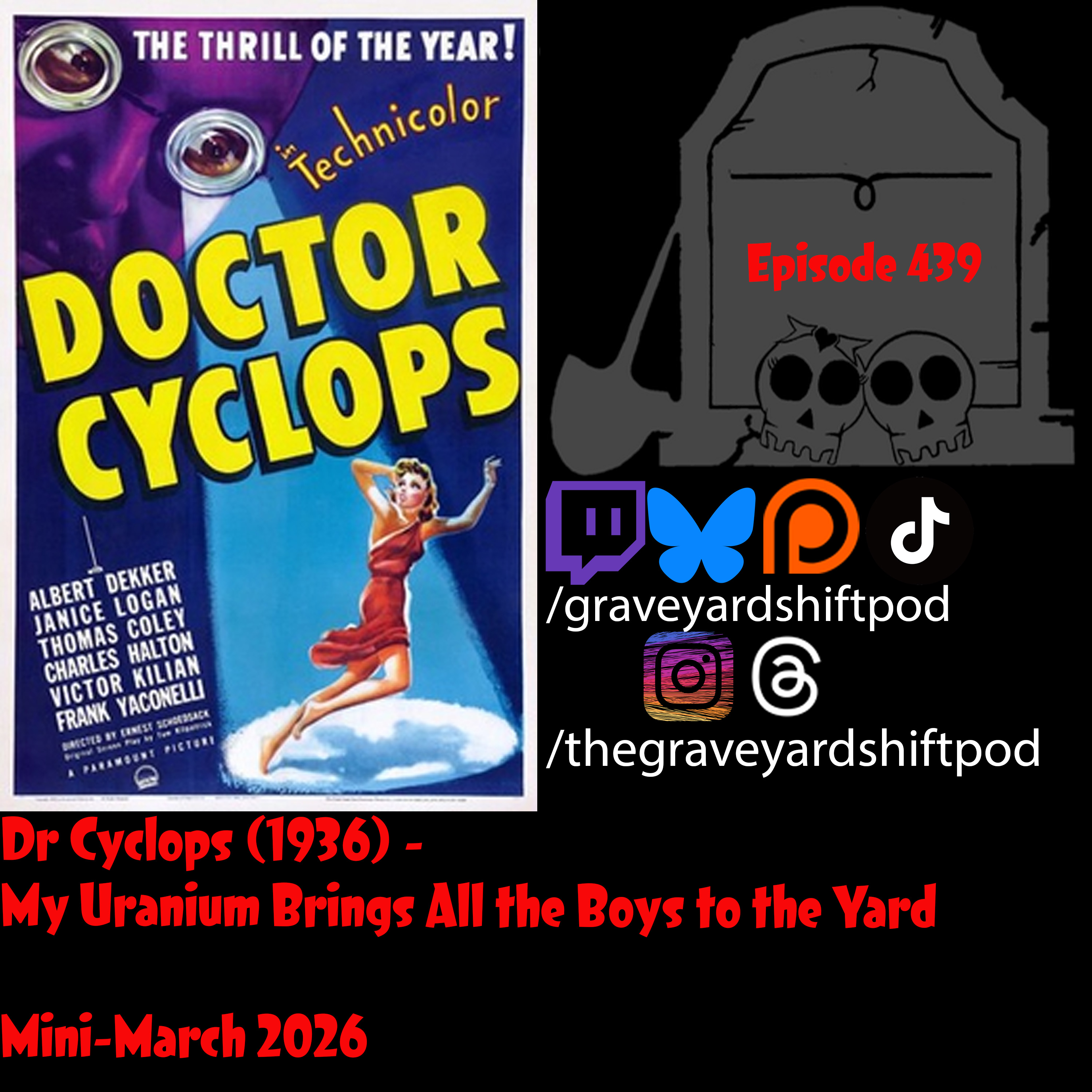 Dr Cyclops (1936) - My Uranium Brings All the Boys to the Yard - Mini-March