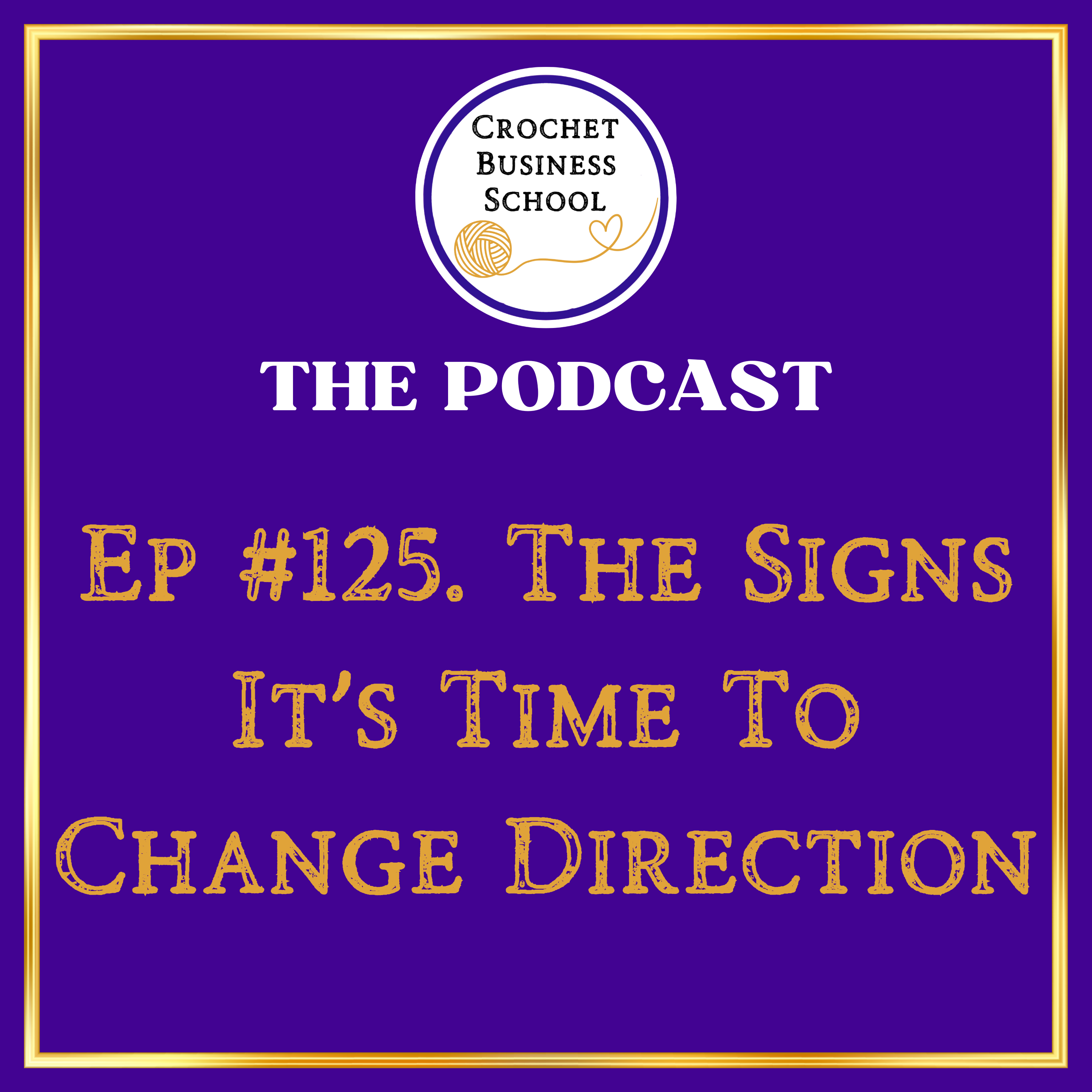 The Signs It's Time To Change Direction episode artwork