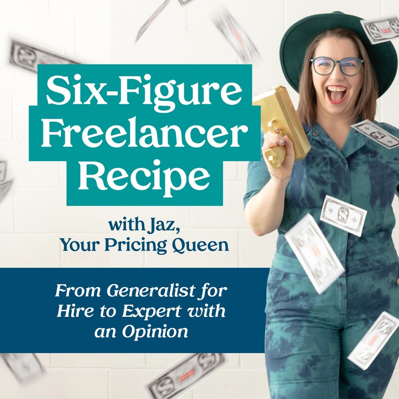 Artwork for podcast Six-Figure Freelancer Recipe