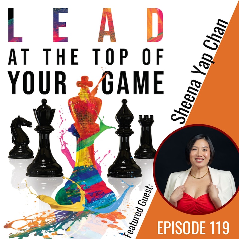 Artwork for podcast Lead at the Top of Your Game
