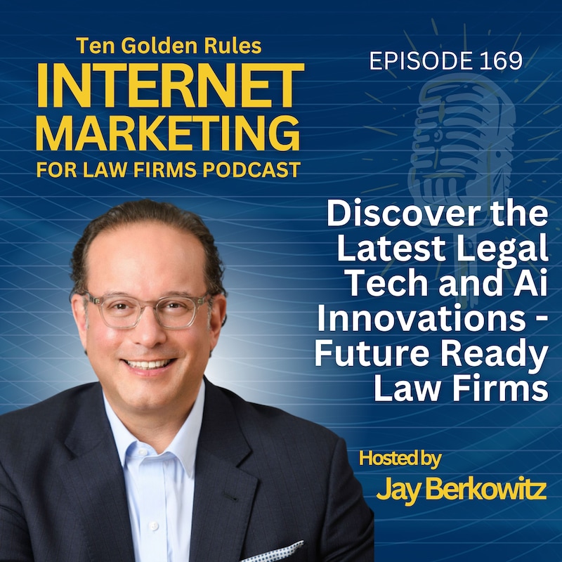 Artwork for podcast Ten Golden Rules Internet Marketing for Law Firms Podcast