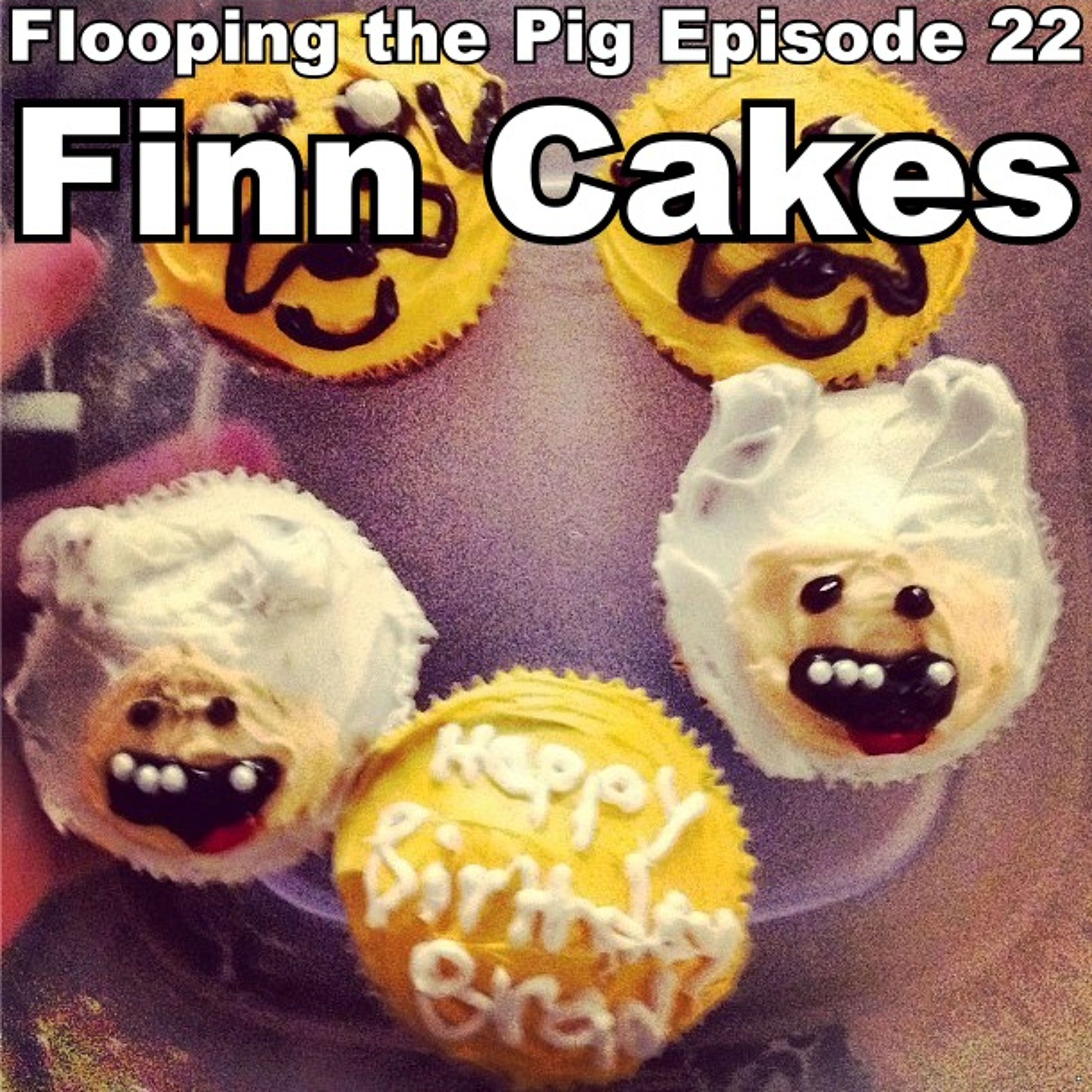 Flooping the Pig - An Adventure Time Podcast