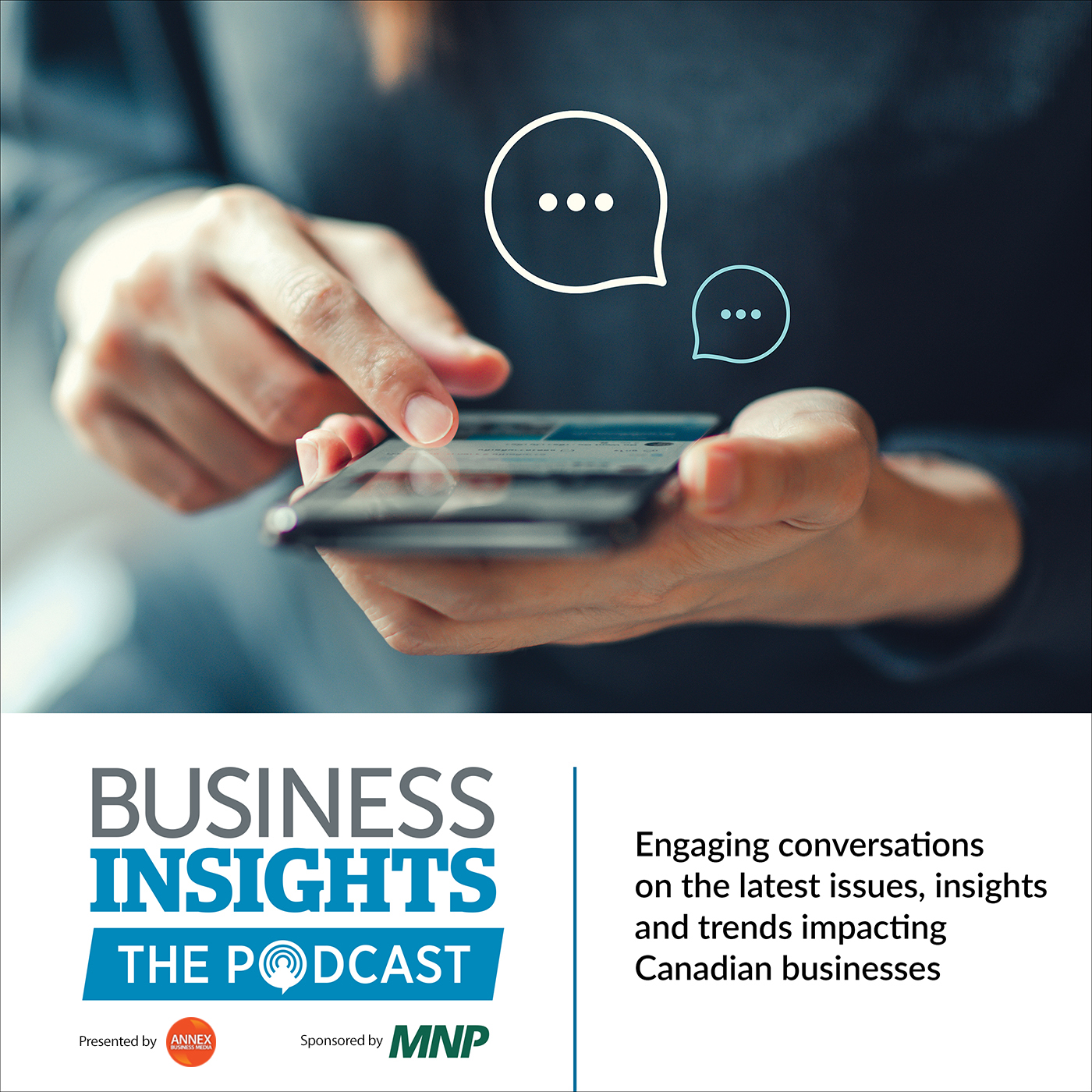 Artwork for podcast Business Insights: The Podcast, sponsored by MNP