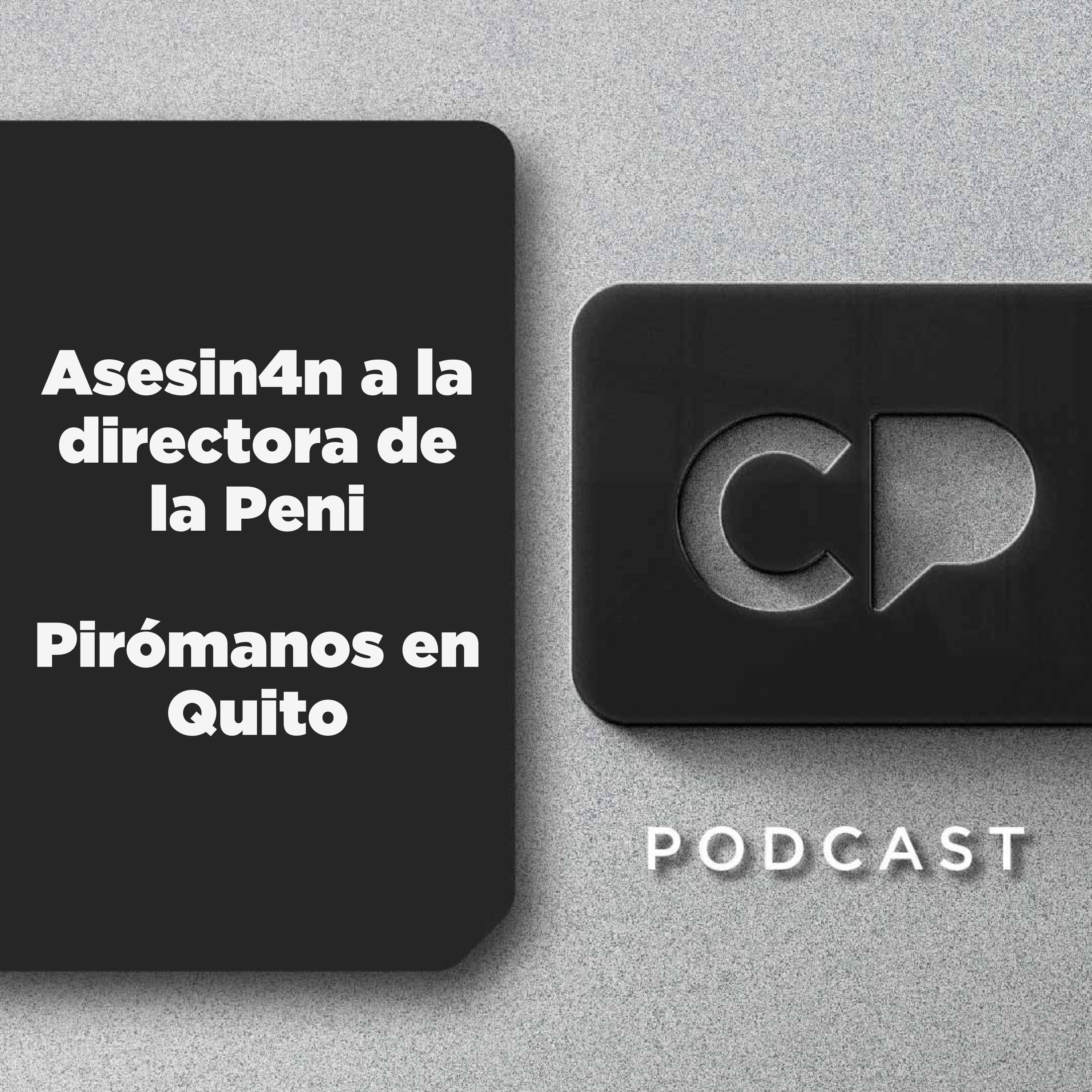 13/SEP: Asesinan a la directora de la Peni | Pirómanos en Quito