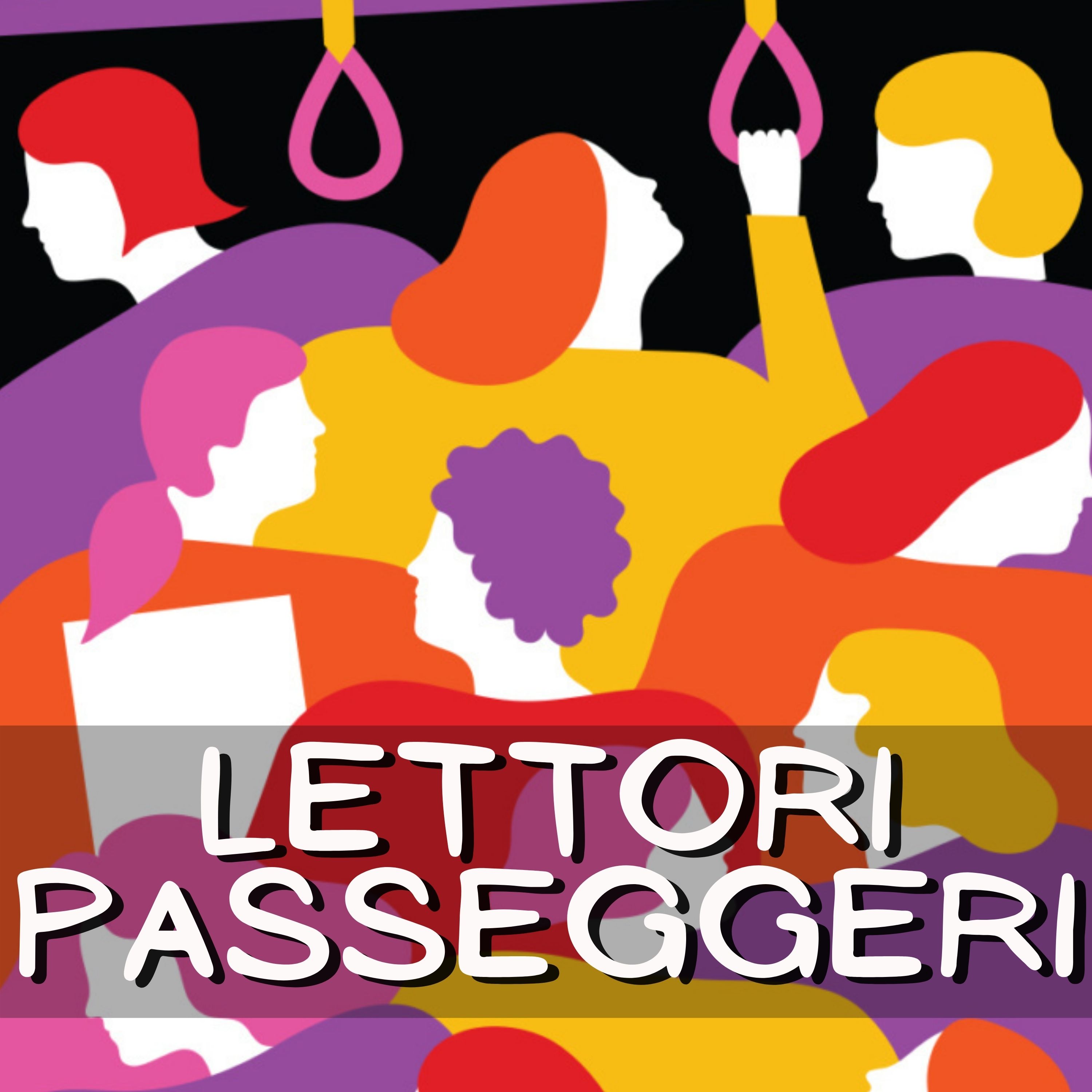 Artwork for podcast Lettori Passeggeri