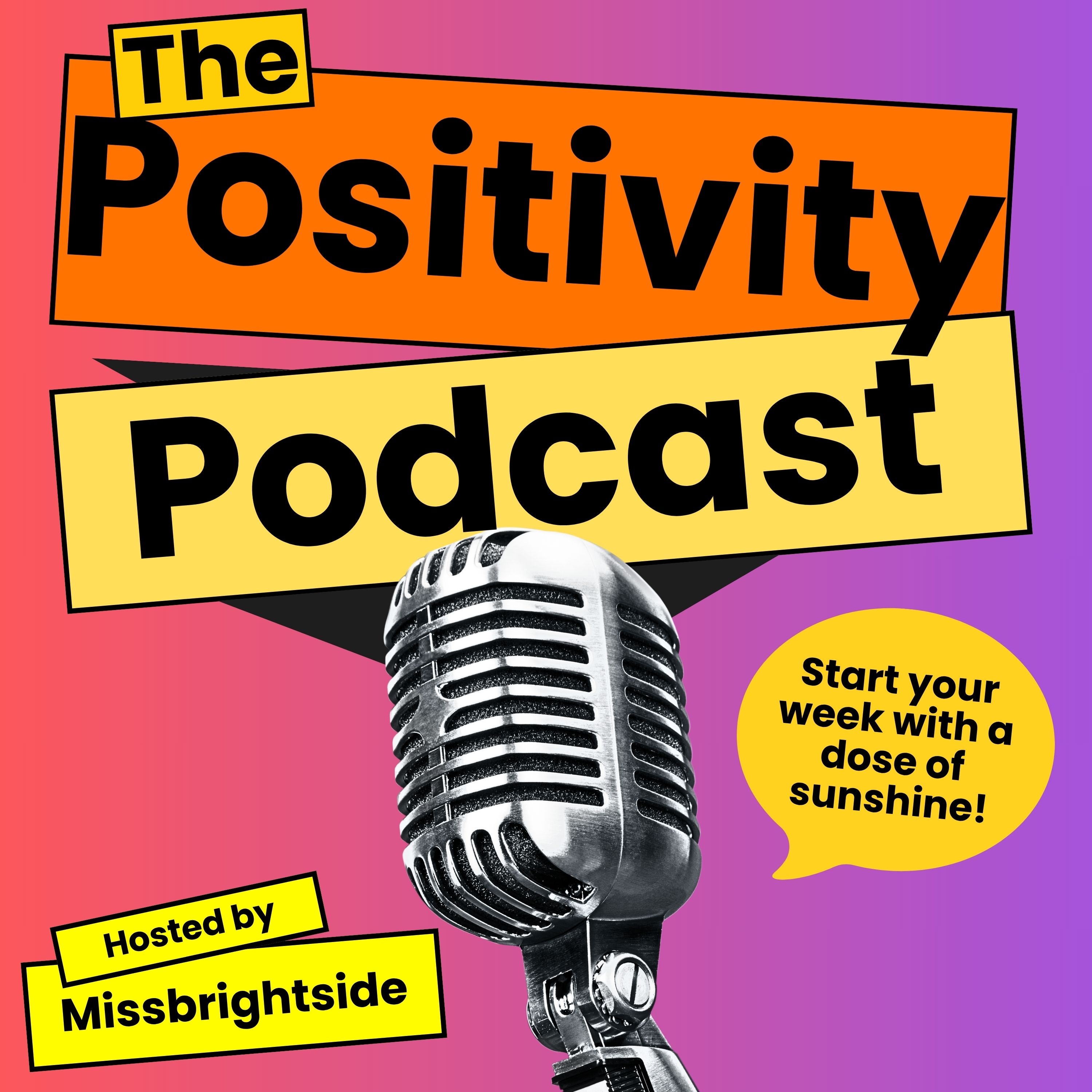Show artwork for Miss Brightside The Power of Positivity