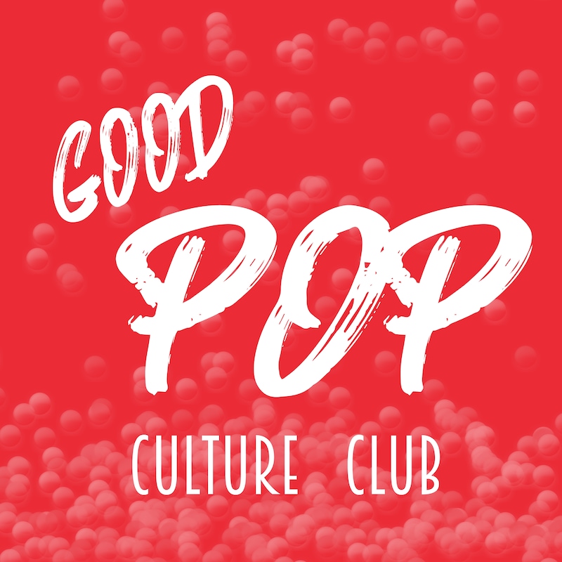 Artwork for podcast Good Pop | Culture Club