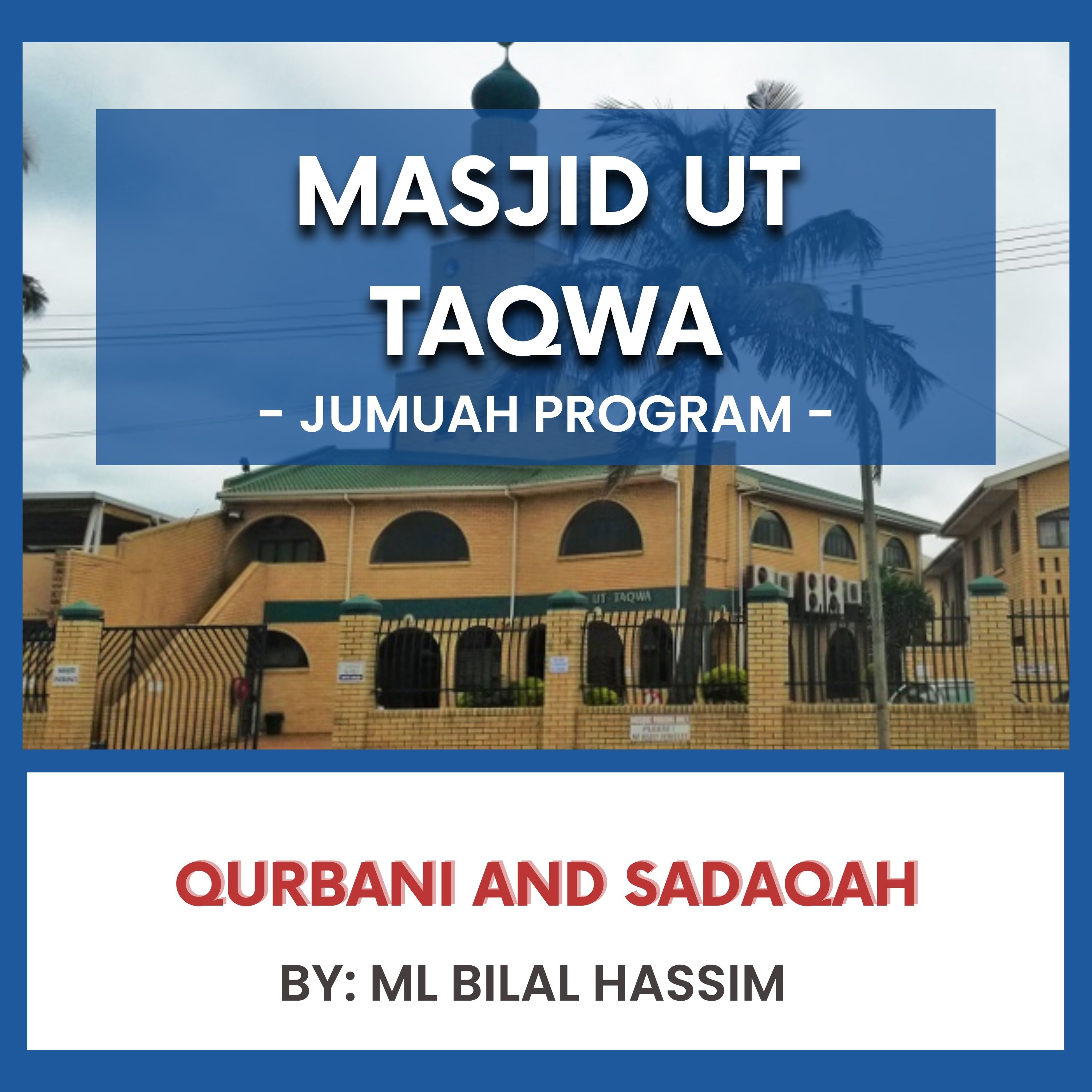 Qurbani and Sadaqah by ML Bilal hassim episode artwork