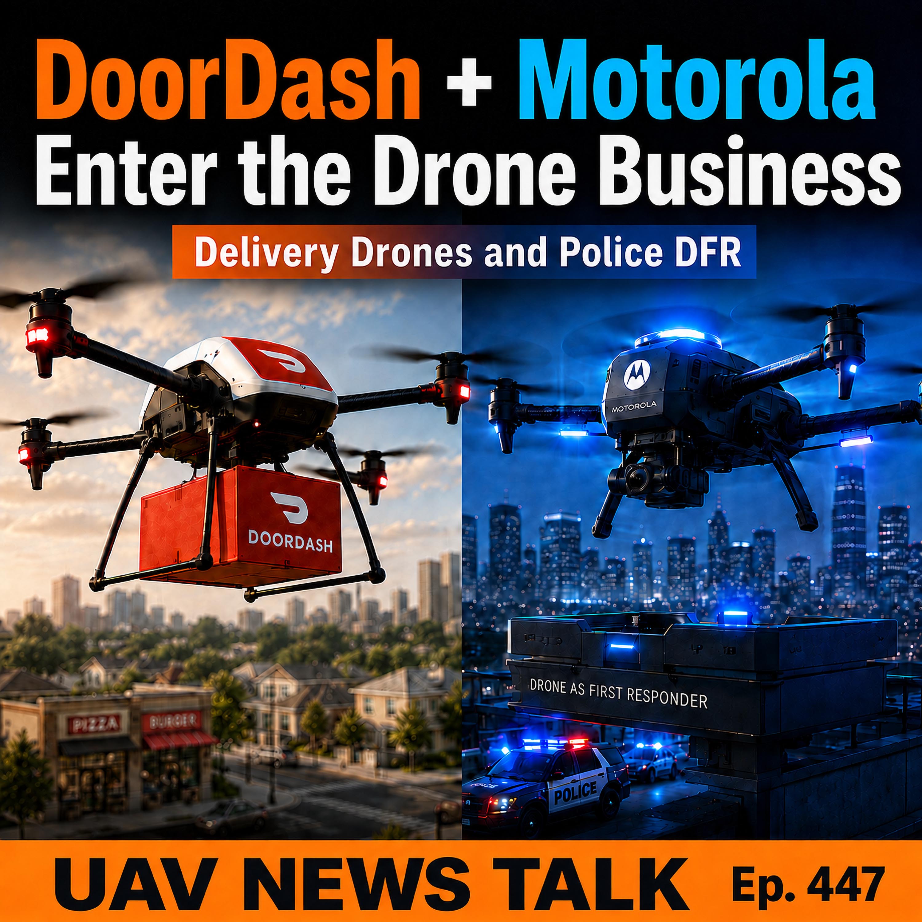 DoorDash Air Takes Flight as Motorola Enters Police Drone Market