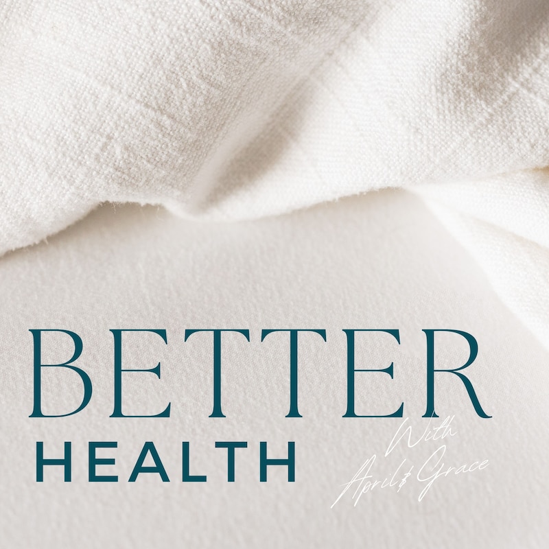 Artwork for podcast Better Health