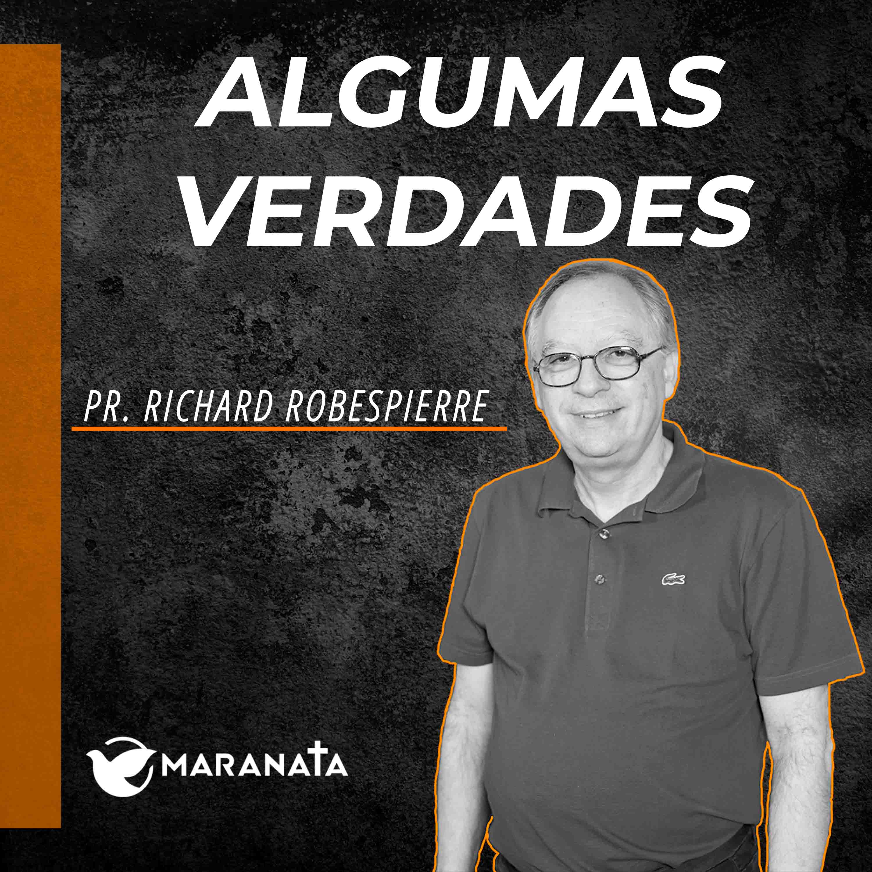 Algumas verdades - Pr. Richard Robespierre episode artwork