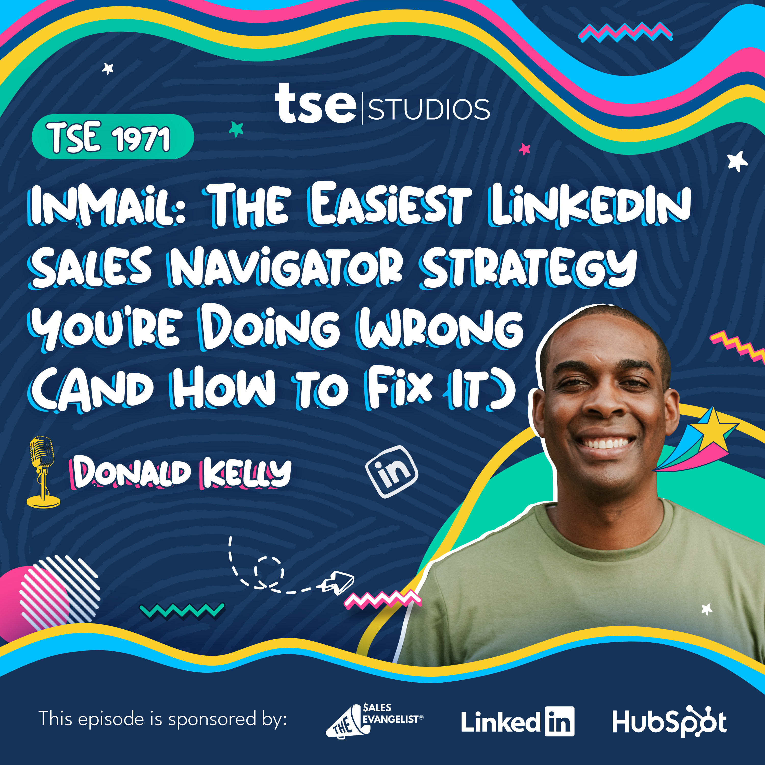 InMail: The Easiest LinkedIn Sales Navigator Strategy You’re Doing Wrong (And How to Fix It) | Donald C. Kelly - 1971