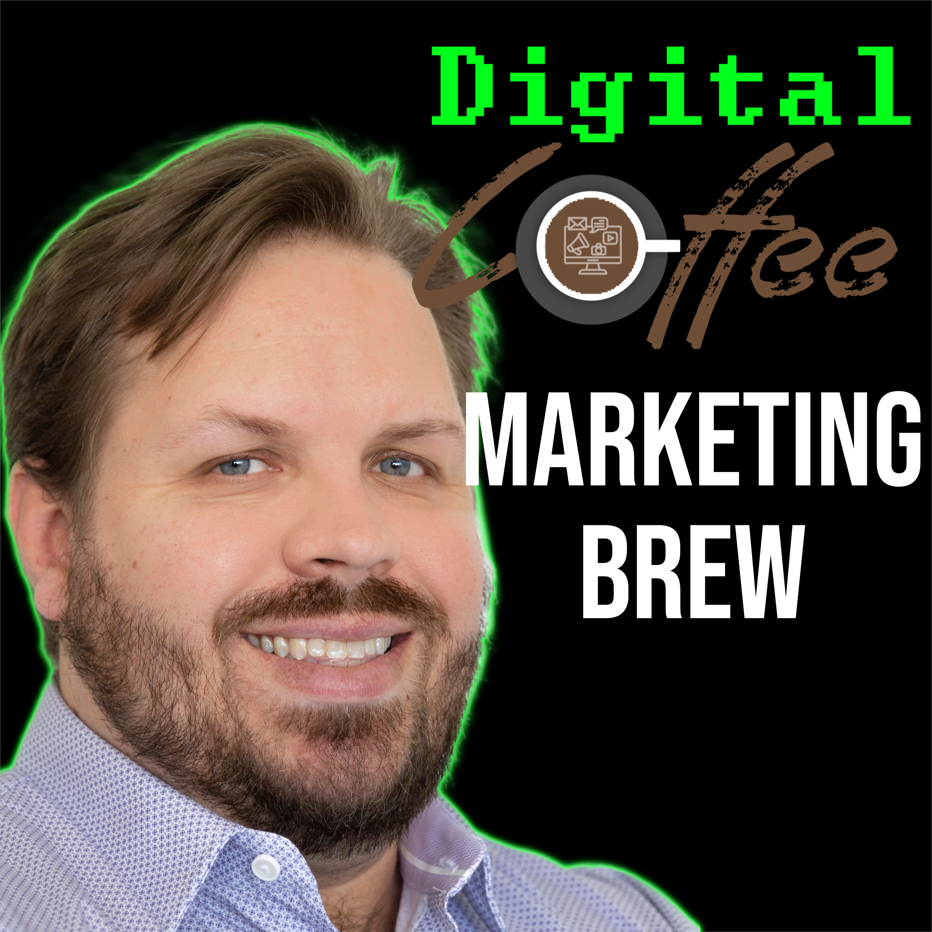 Digital Coffee: Marketing Brew podcast artwork