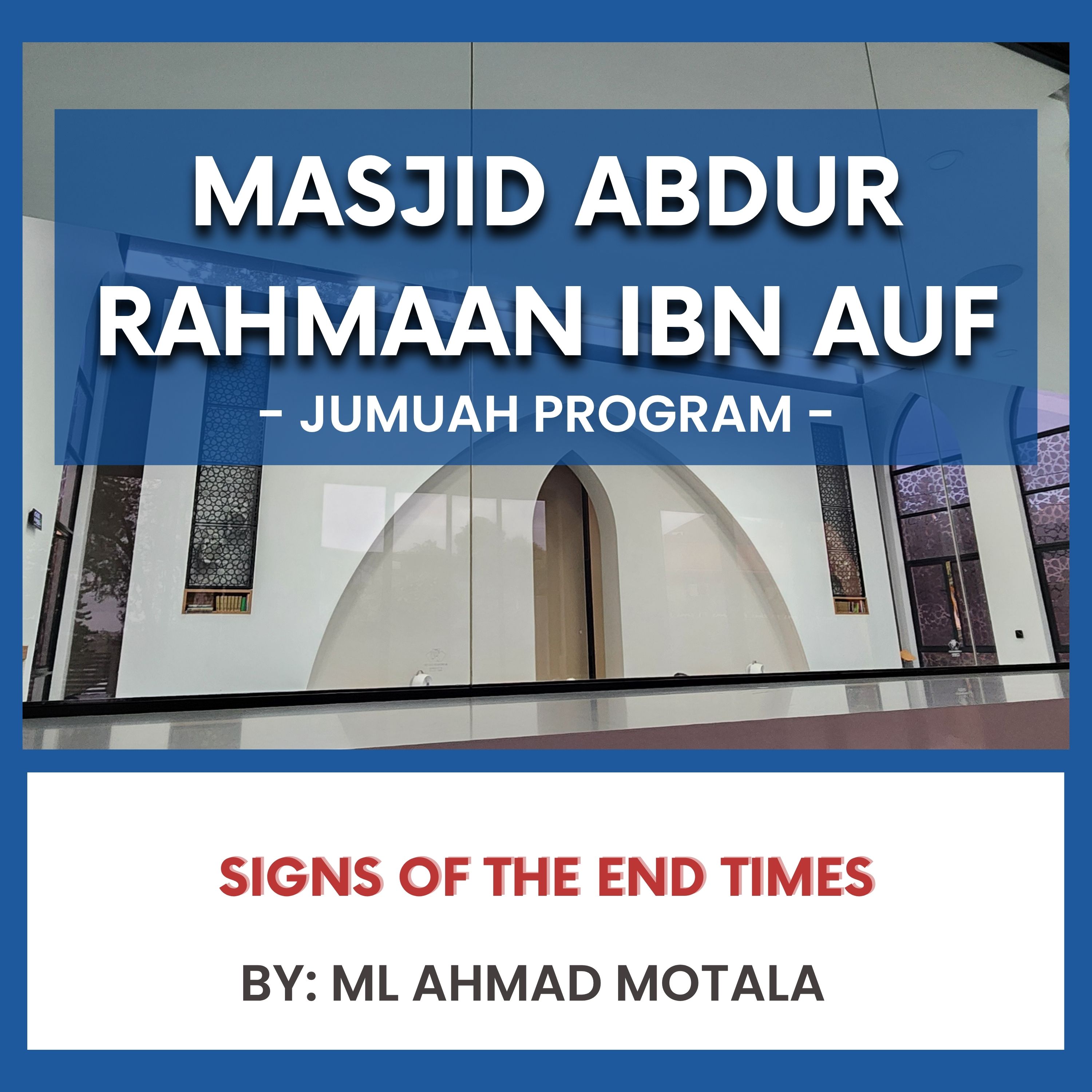 Signs of the End times by ML Ahmad Motala episode artwork
