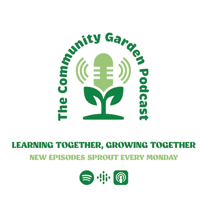 Artwork for podcast The Community Garden Podcast
