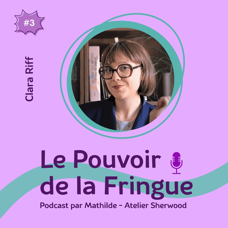 Artwork for podcast Le Pouvoir de la Fringue