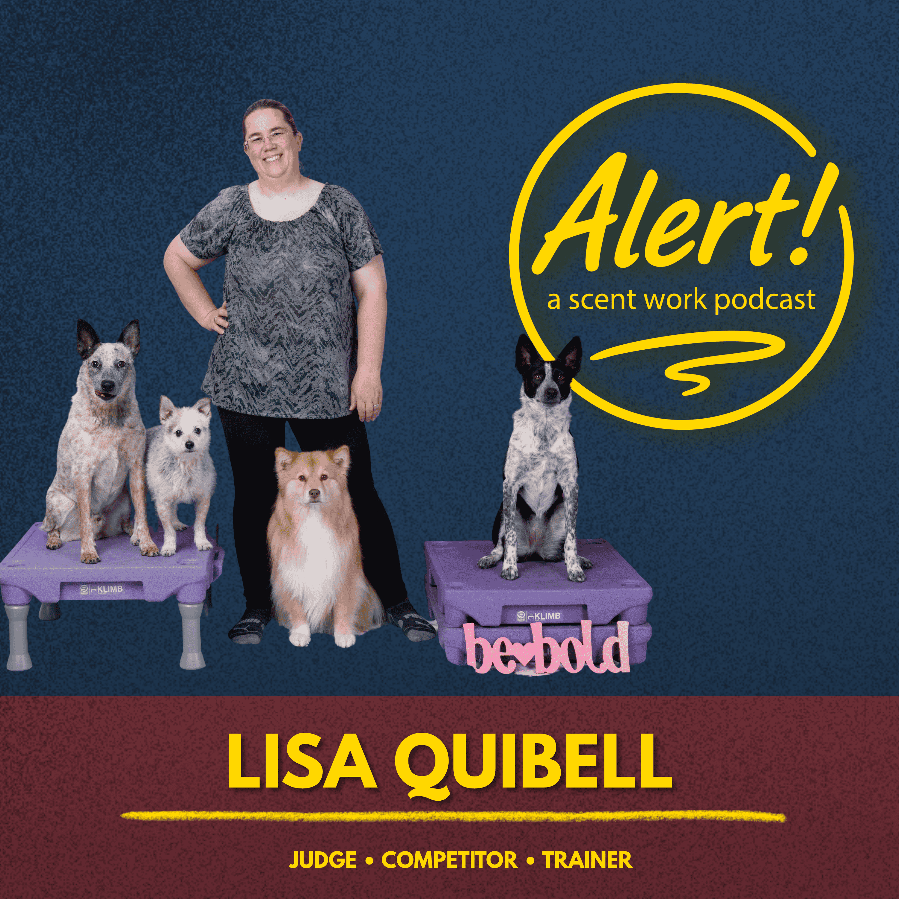 Lisa Quibell | When Scent Work Changes Both Dog and Handler