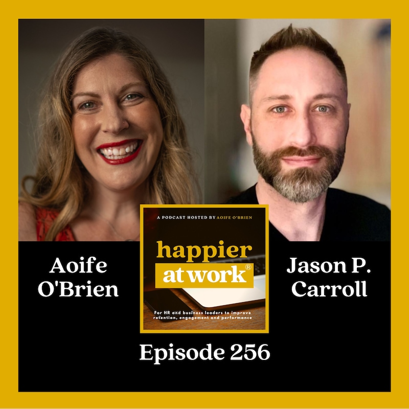 Artwork for podcast Happier At Work: Leadership, Culture, Performance