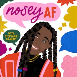 Artwork for Stephanie Graham from Nosey AF