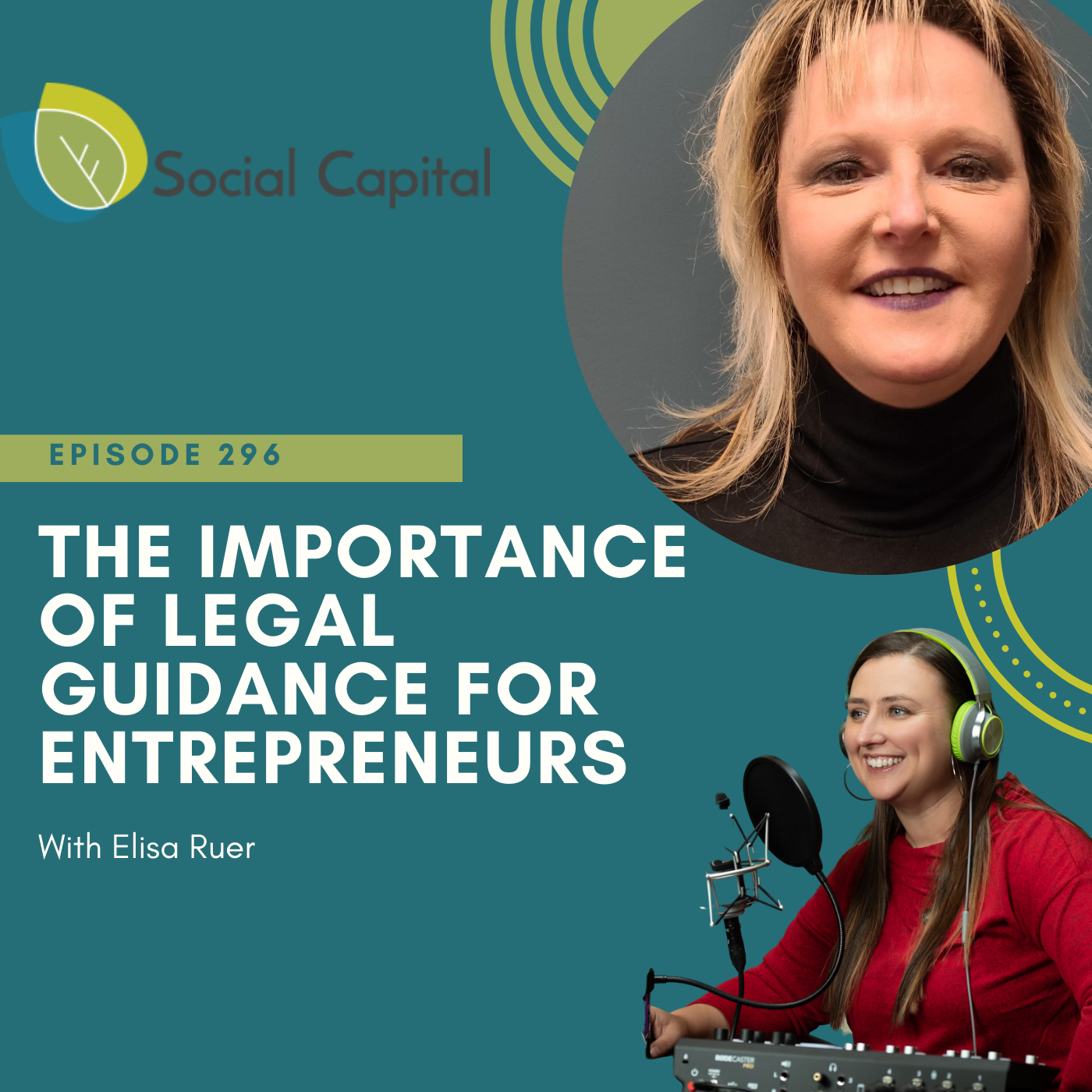 296: The Importance of Legal Guidance for Entrepreneurs – with Elisa Ruer