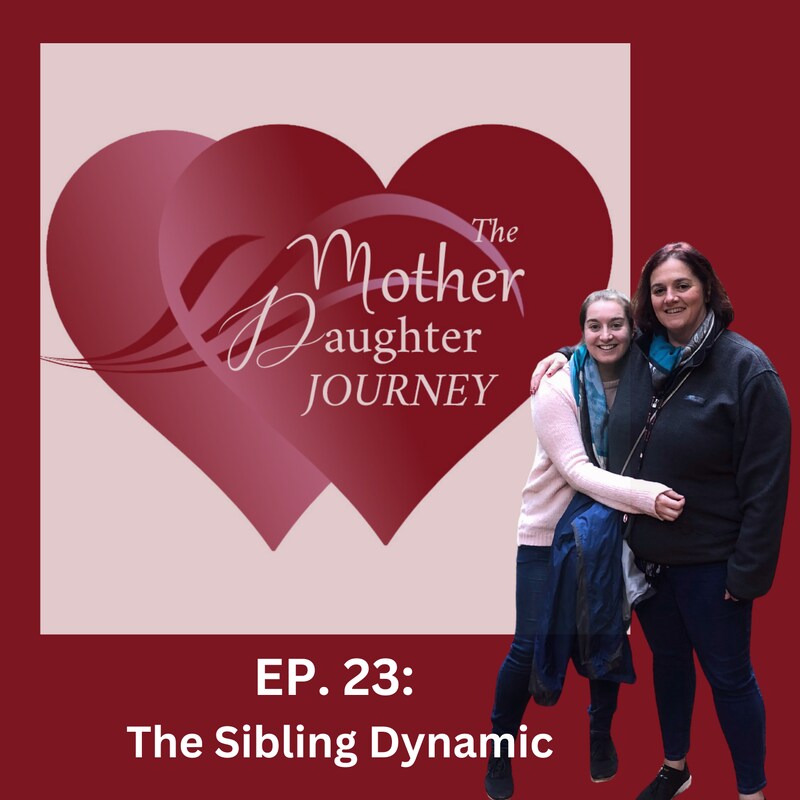 Artwork for podcast The Mother Daughter Journey