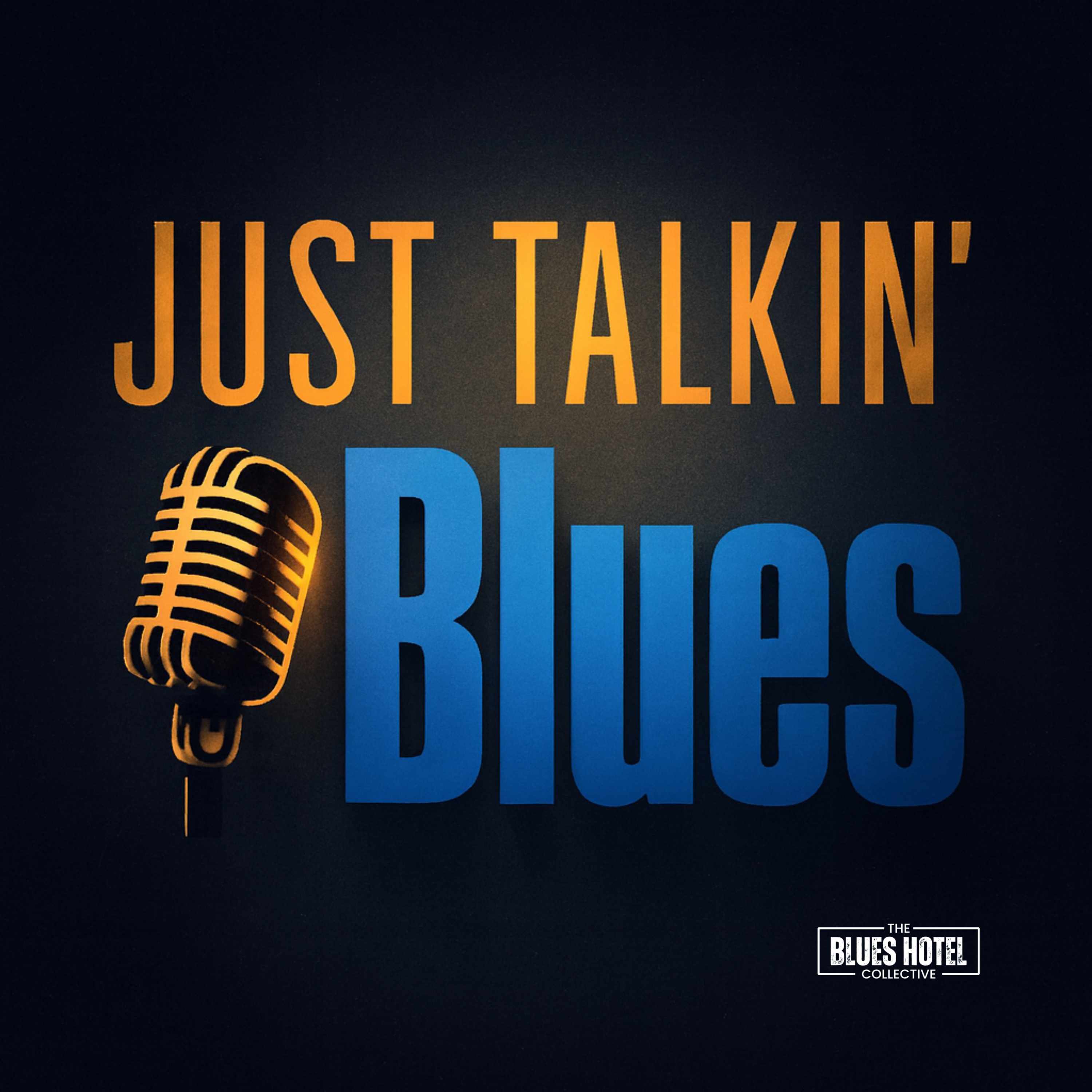 Just Talkin\' Blues