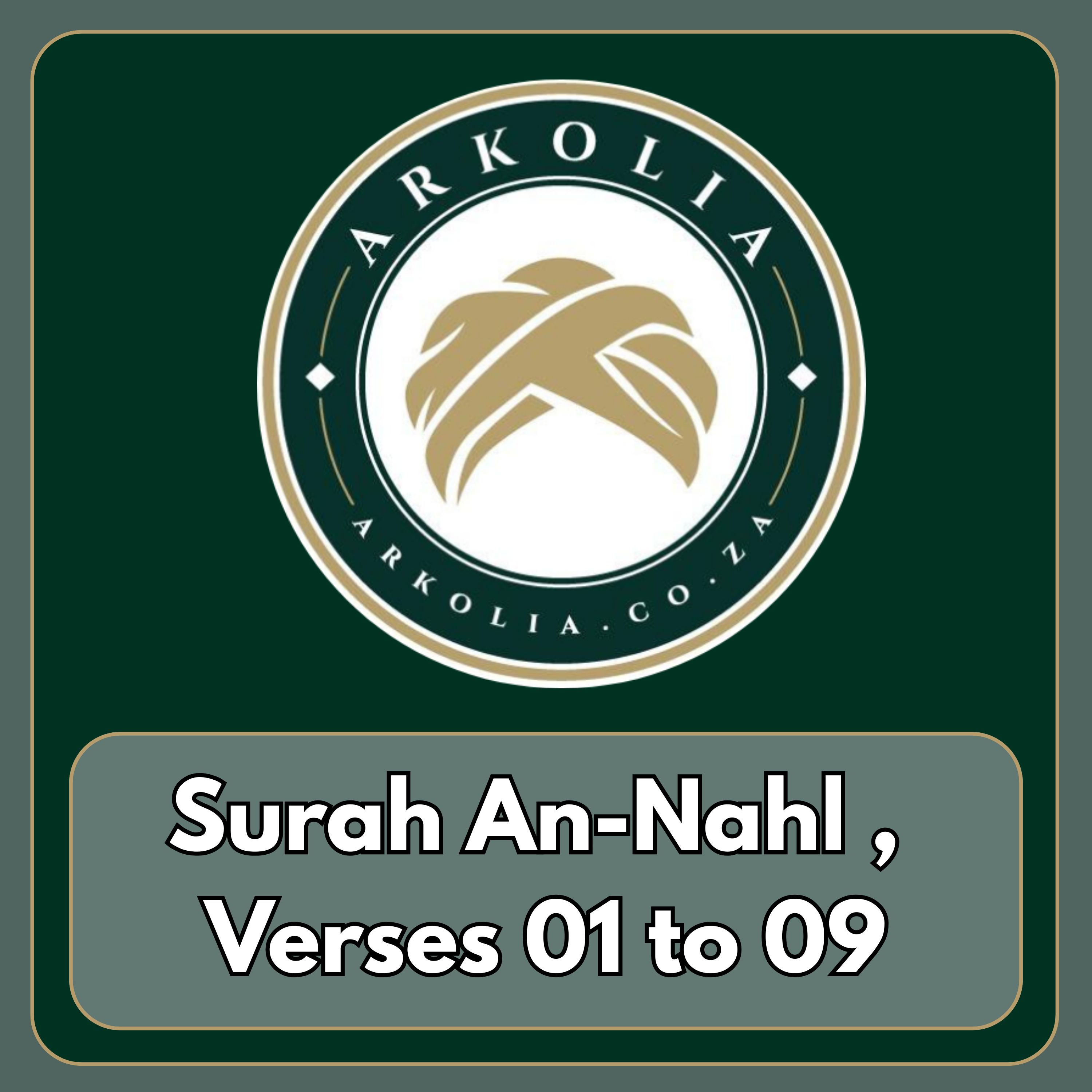 Surah An-Nahl , Verses 1 to 9 episode artwork