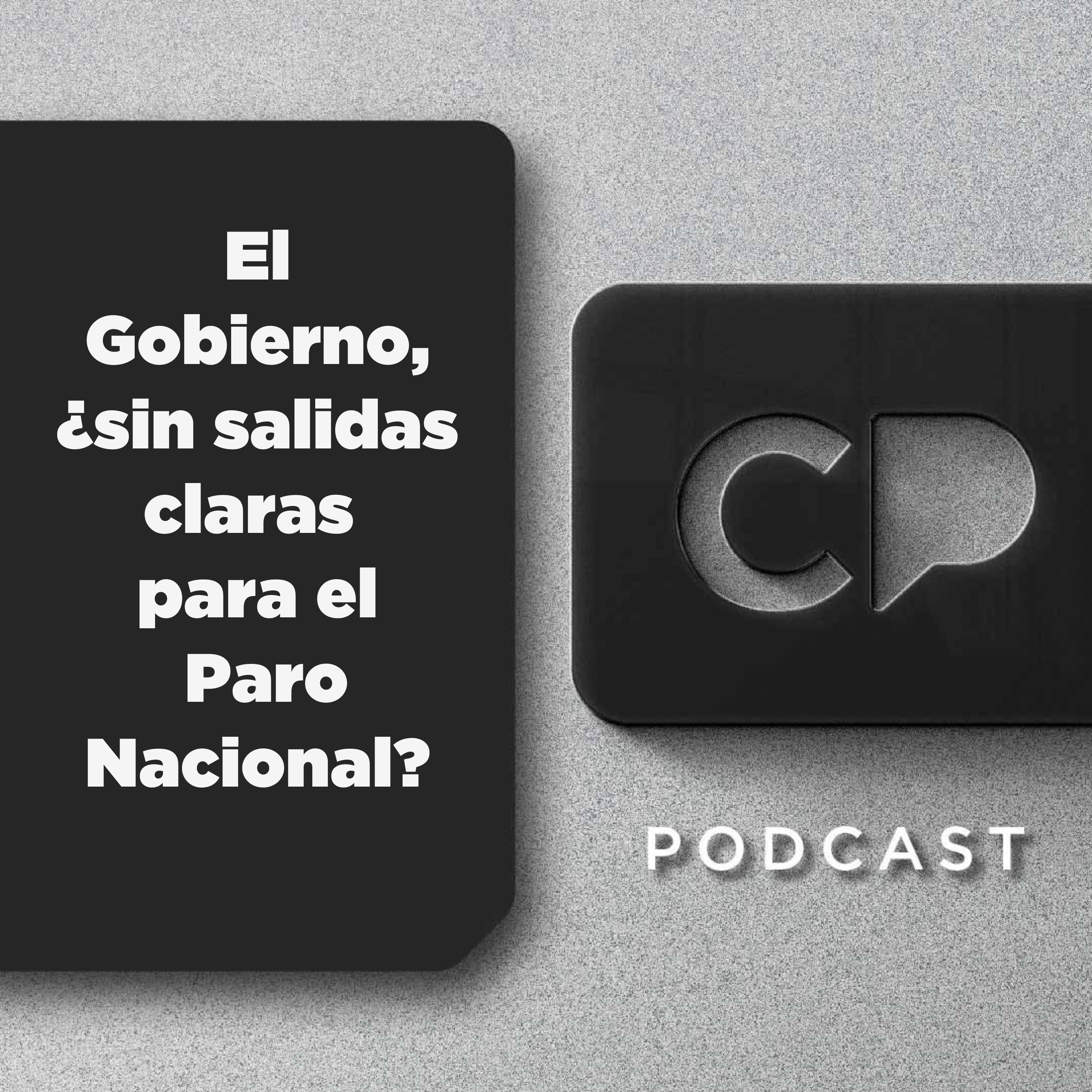 02/OCT: El Gobierno, ¿sin salidas claras para el Paro Nacional?