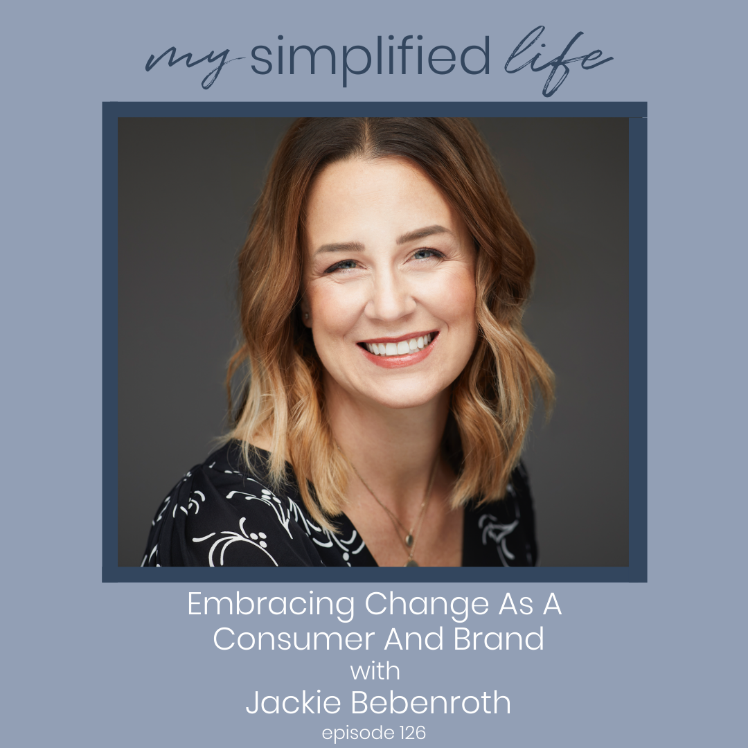Embracing Change As A Consumer And Brand with Jackie Bebenroth episode artwork